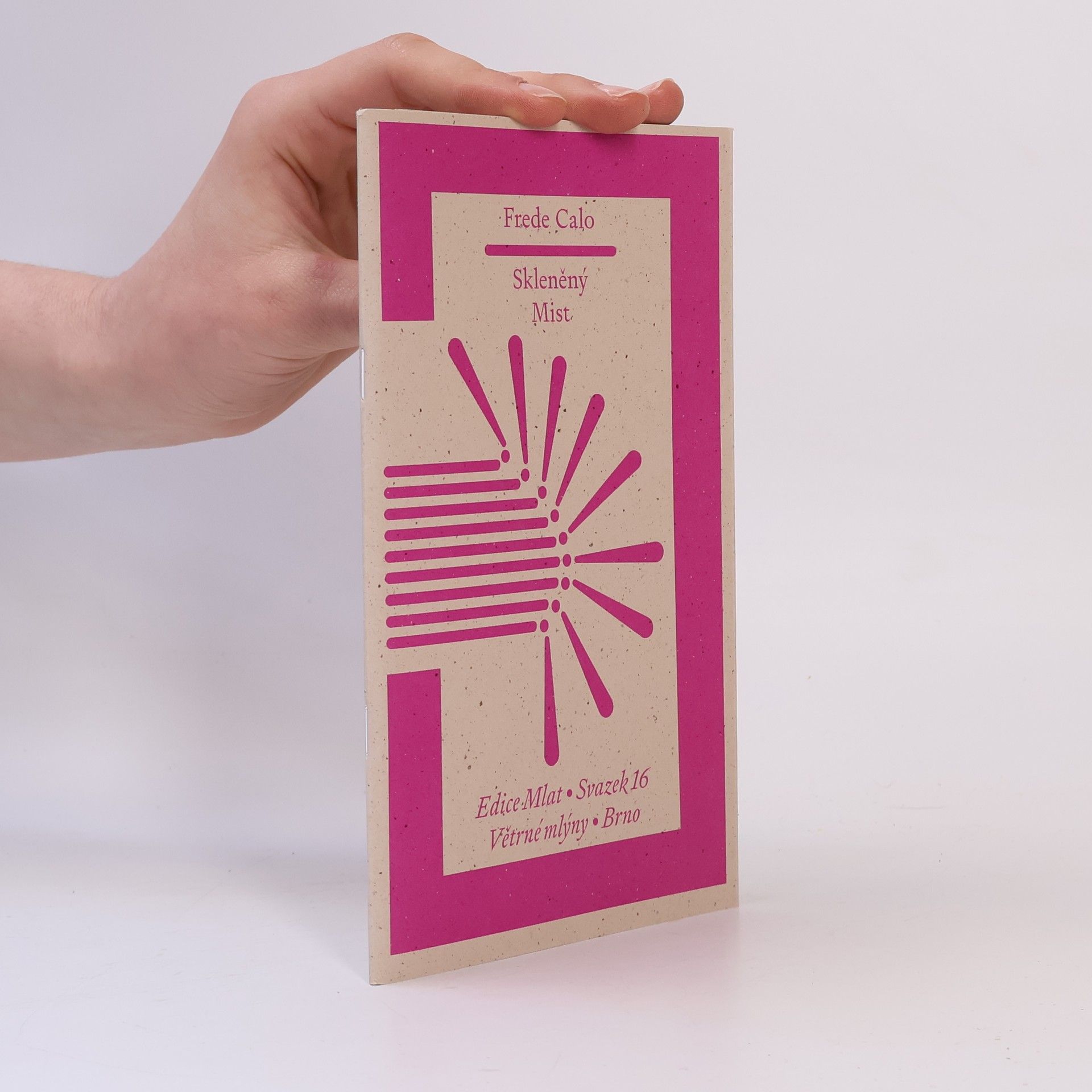 Frede Calo Edice Mlat - 16: Skleněný míst