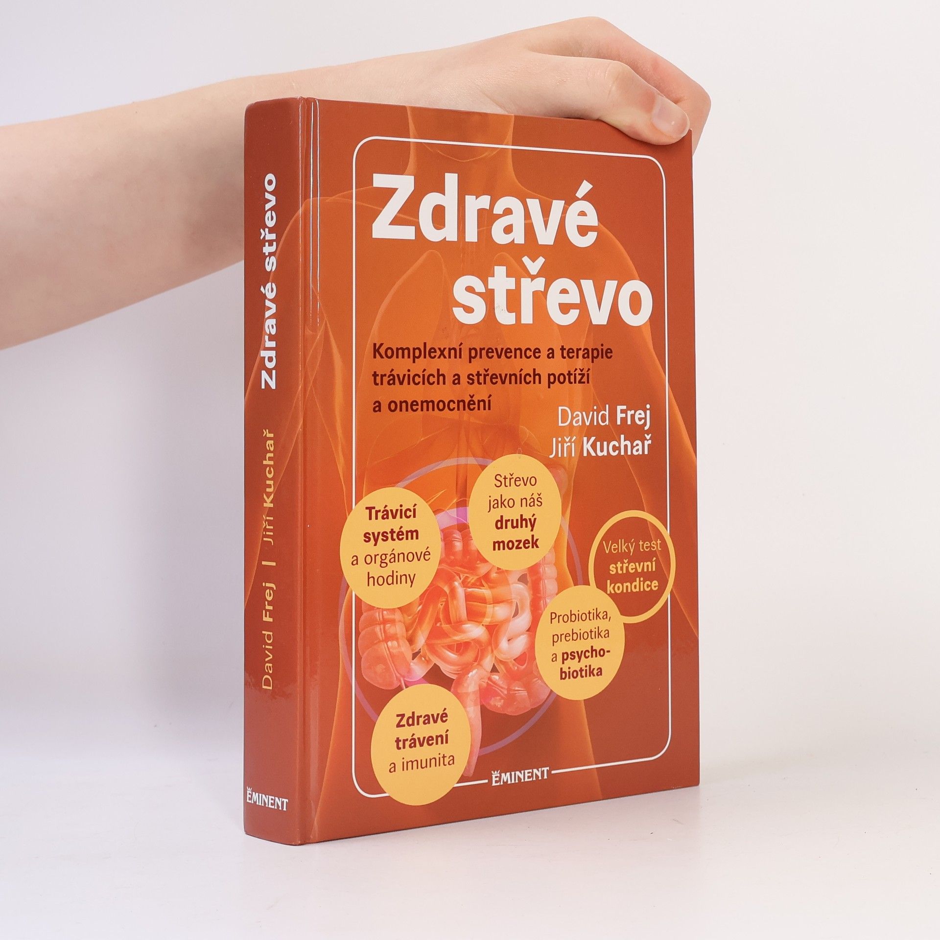David Frej Zdravé střevo. Komplexní prevence a terapie trávicích a střevních potíží a onemocnění