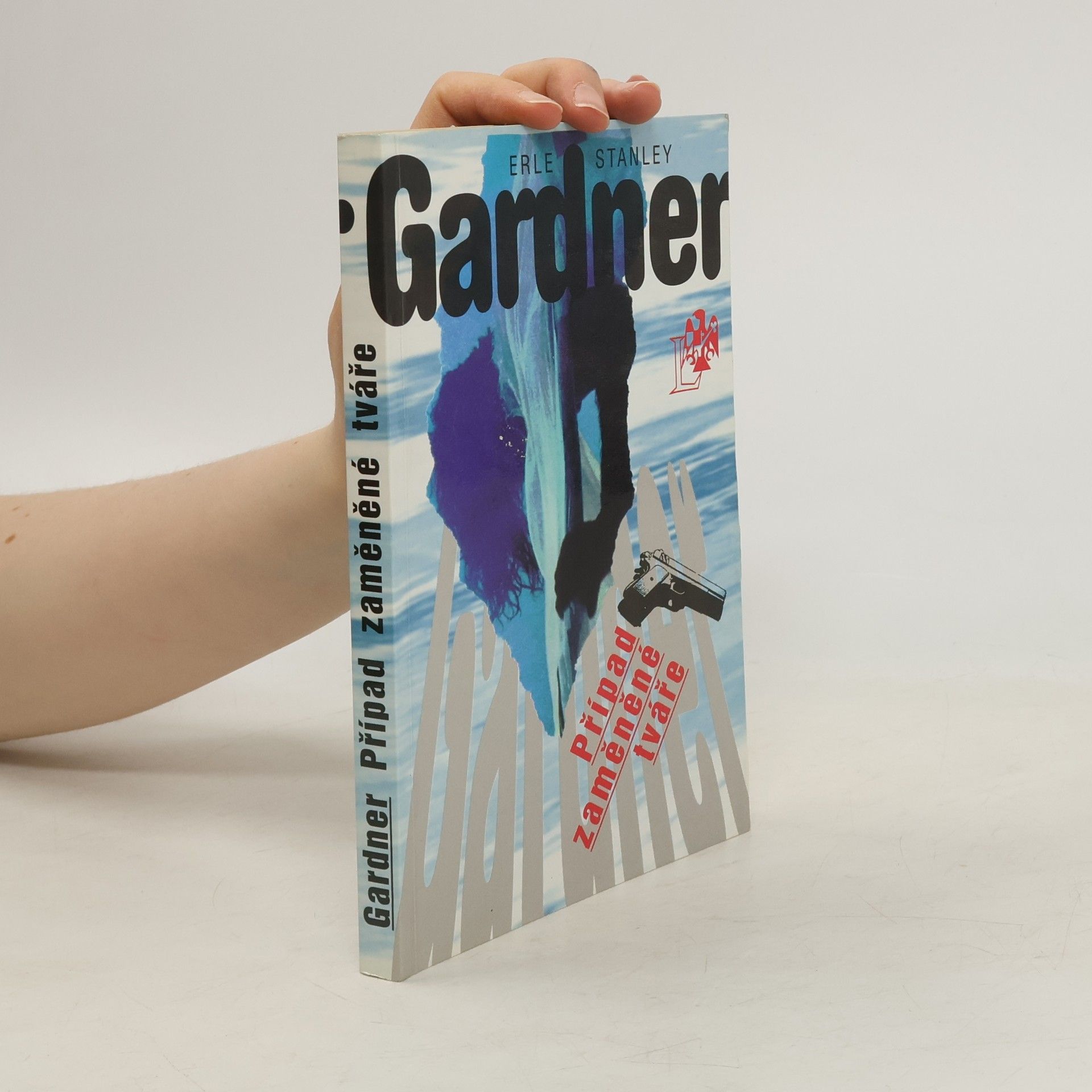 Erle Stanley Gardner Případ zaměněné tváře