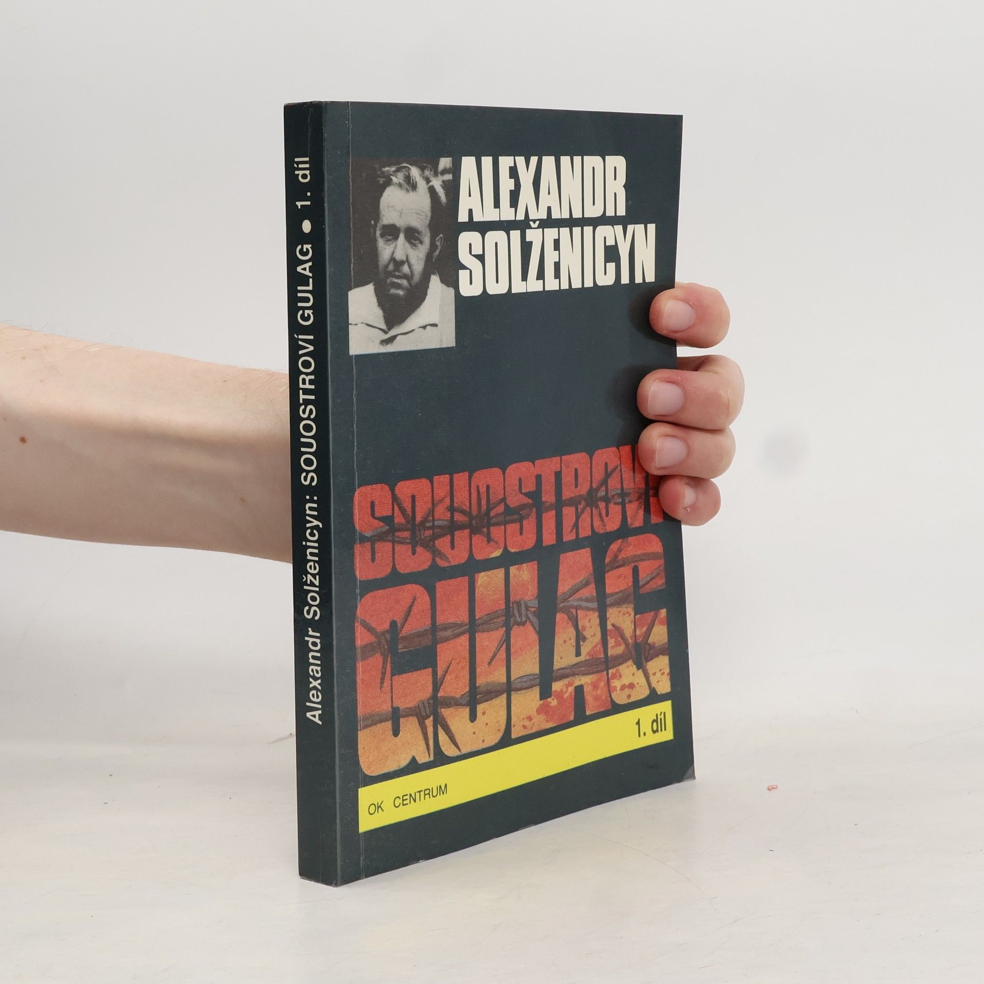 Aleksandr Isajevič Solženicyn Souostroví Gulag 1