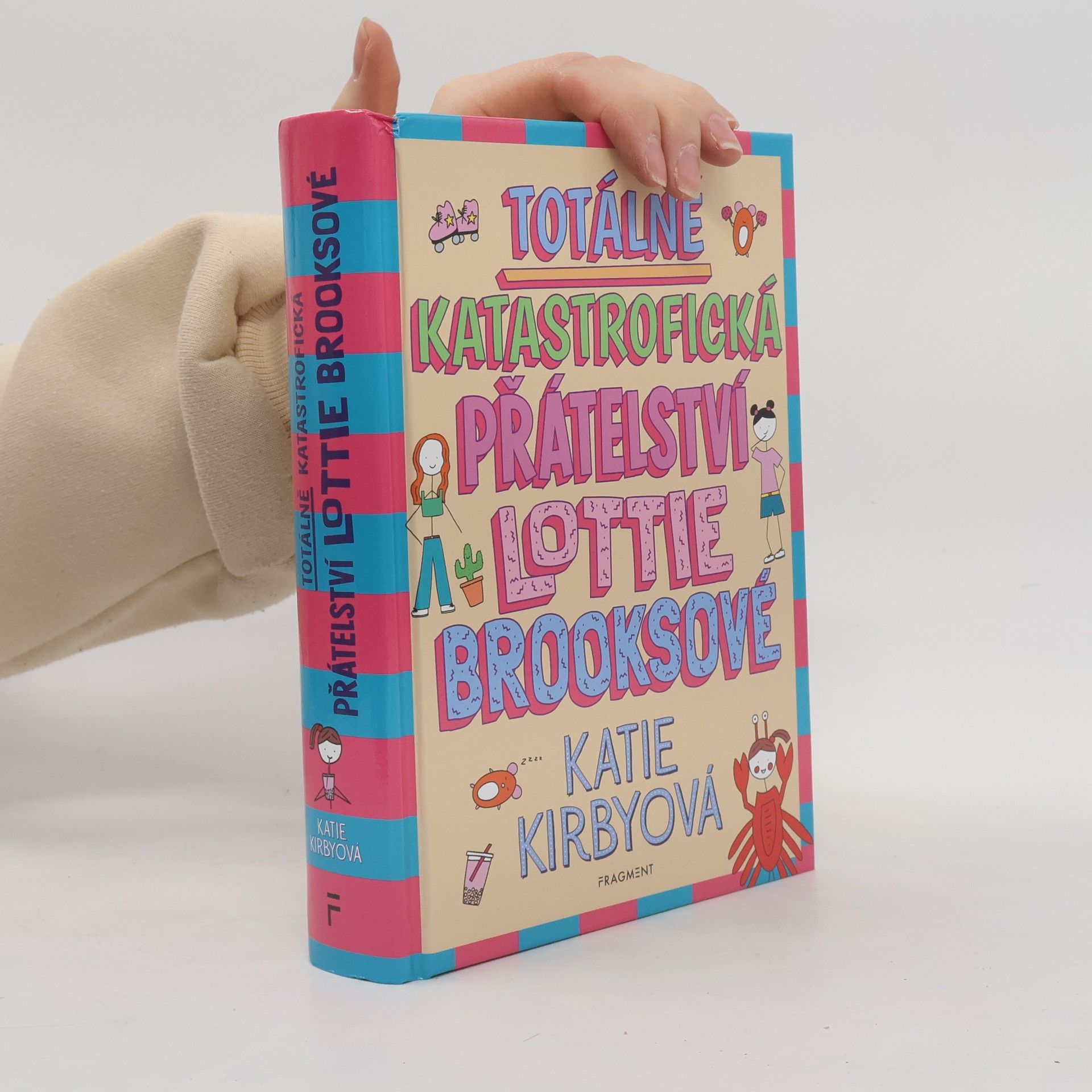 Katie Kirby Totálně katastrofická přátelství Lottie Brooksové