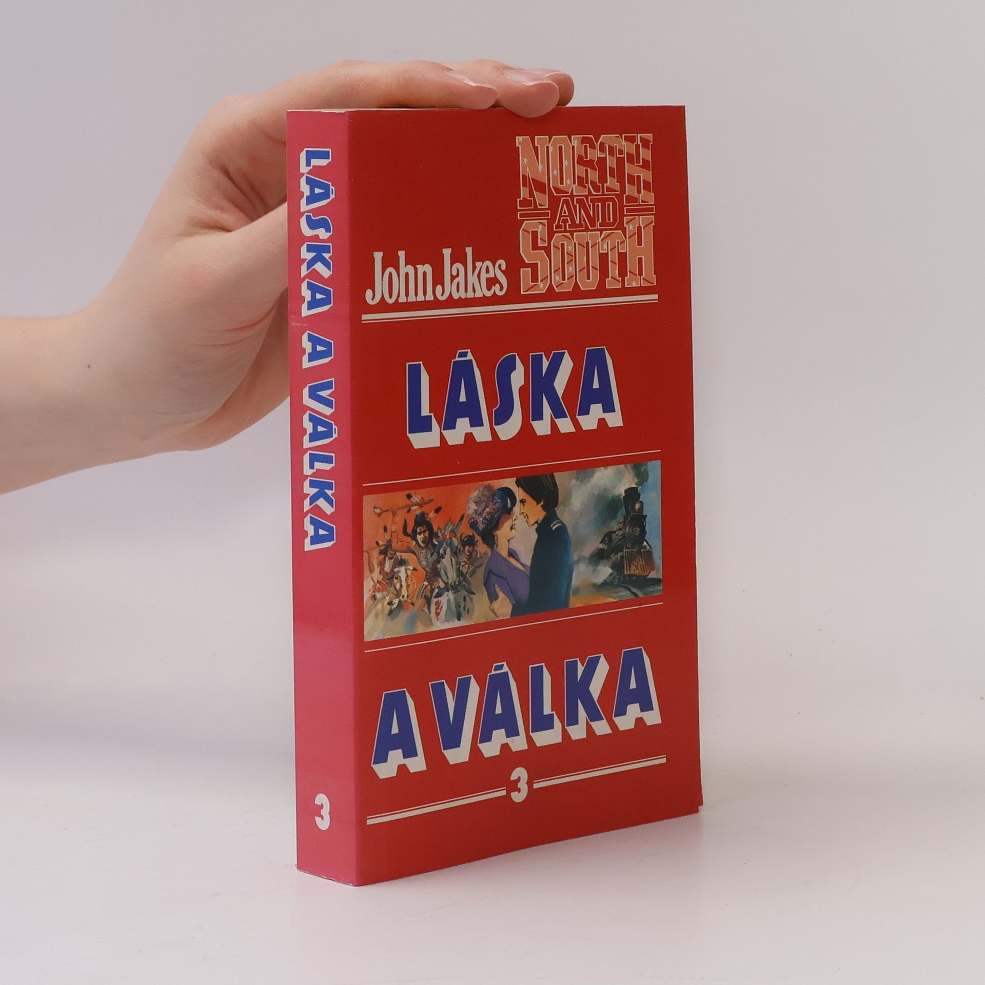 John Jakes Láska a válka 3