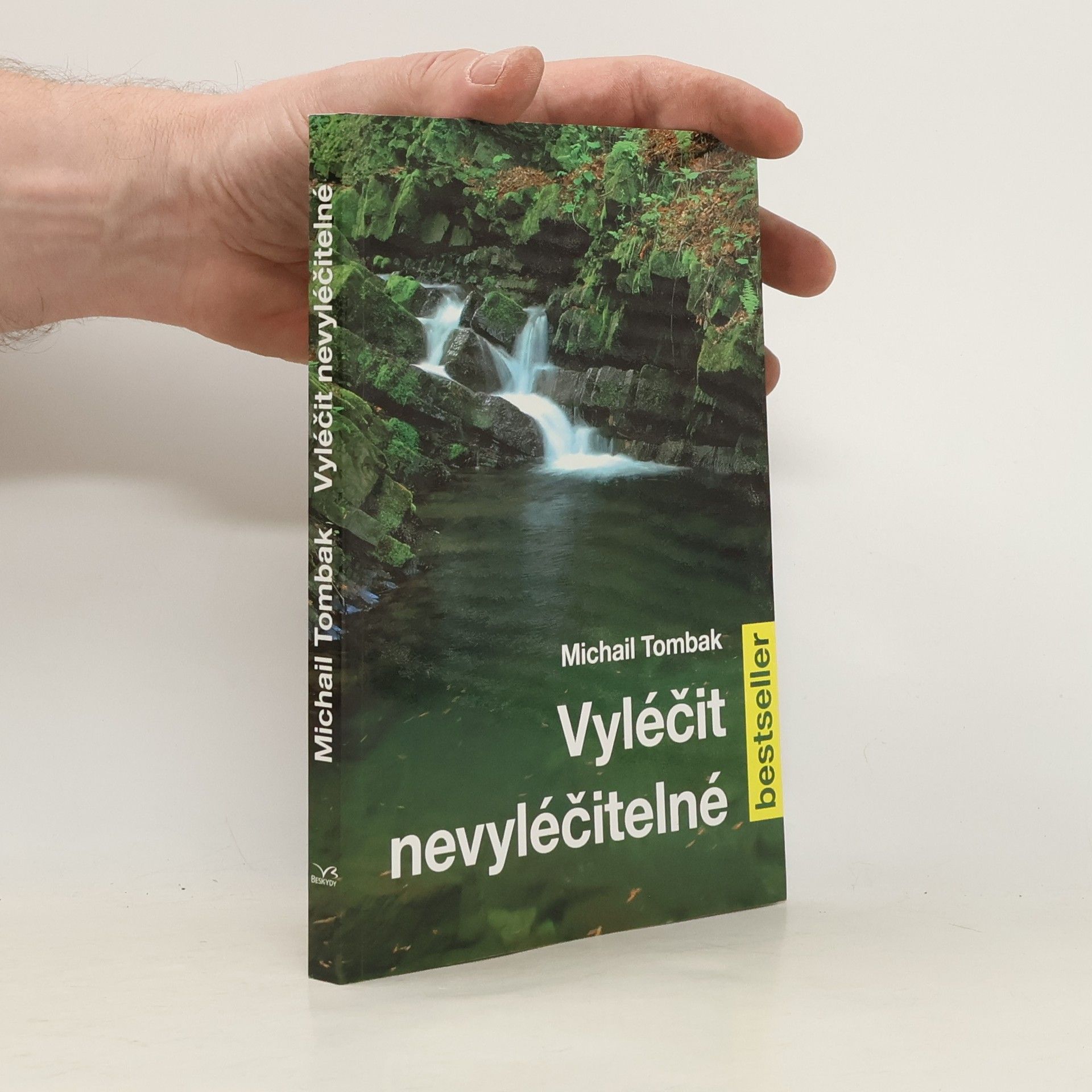 Michail Tombak Vyléčit nevyléčitelné