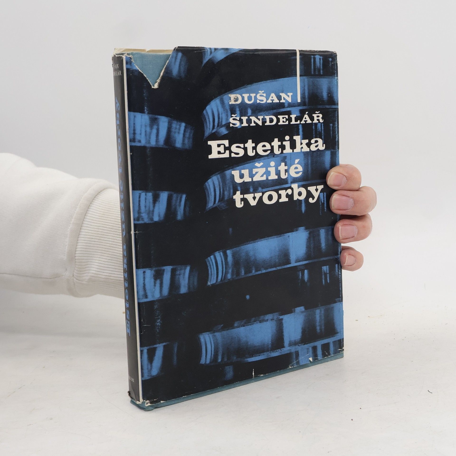 Dušan Šindelář Estetika užité tvorby