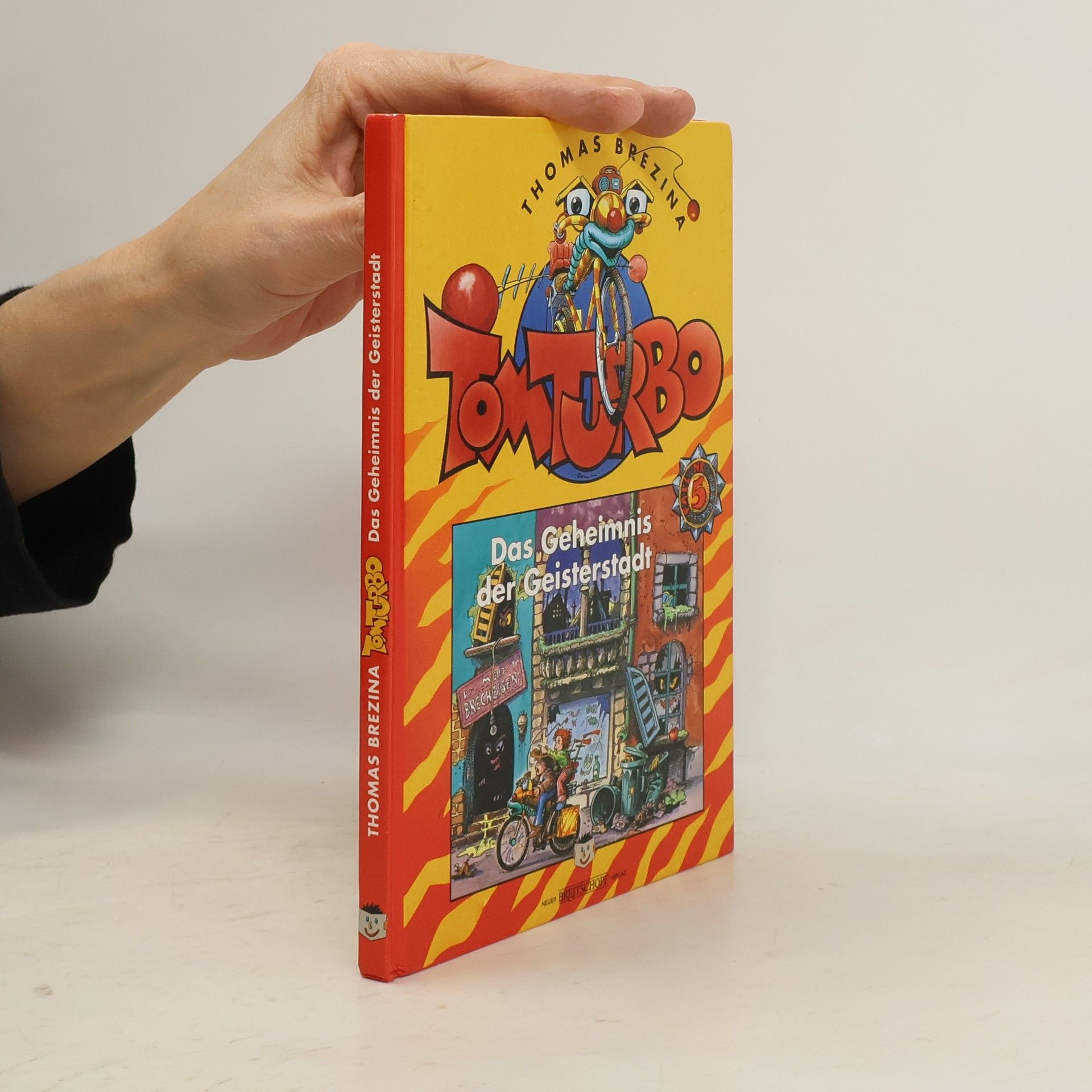 Thomas Brezina Tom Turbo. Das Geheimnis der Geisterstadt