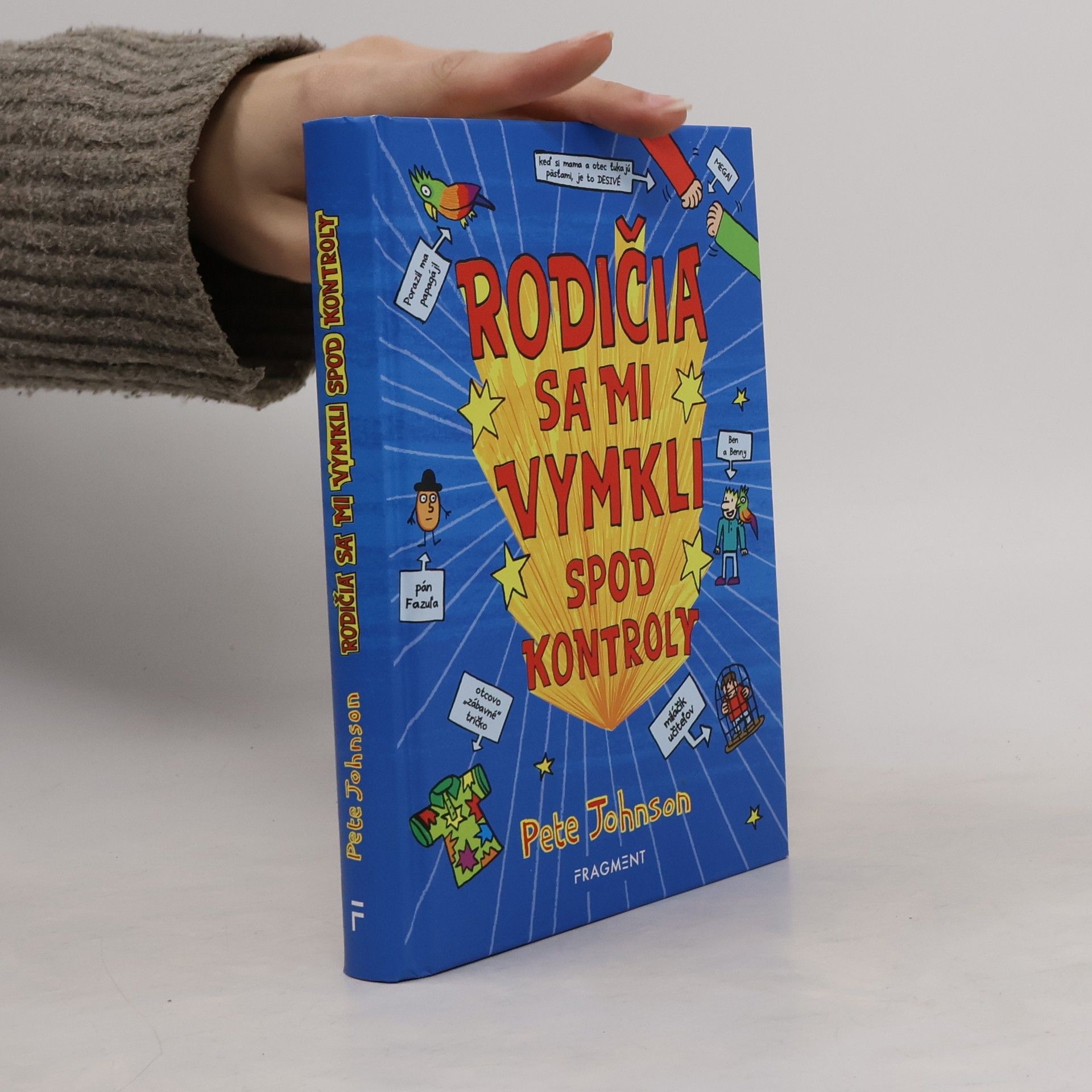 Pete Johnson Rodičia sa mi vymkli spod kontroly