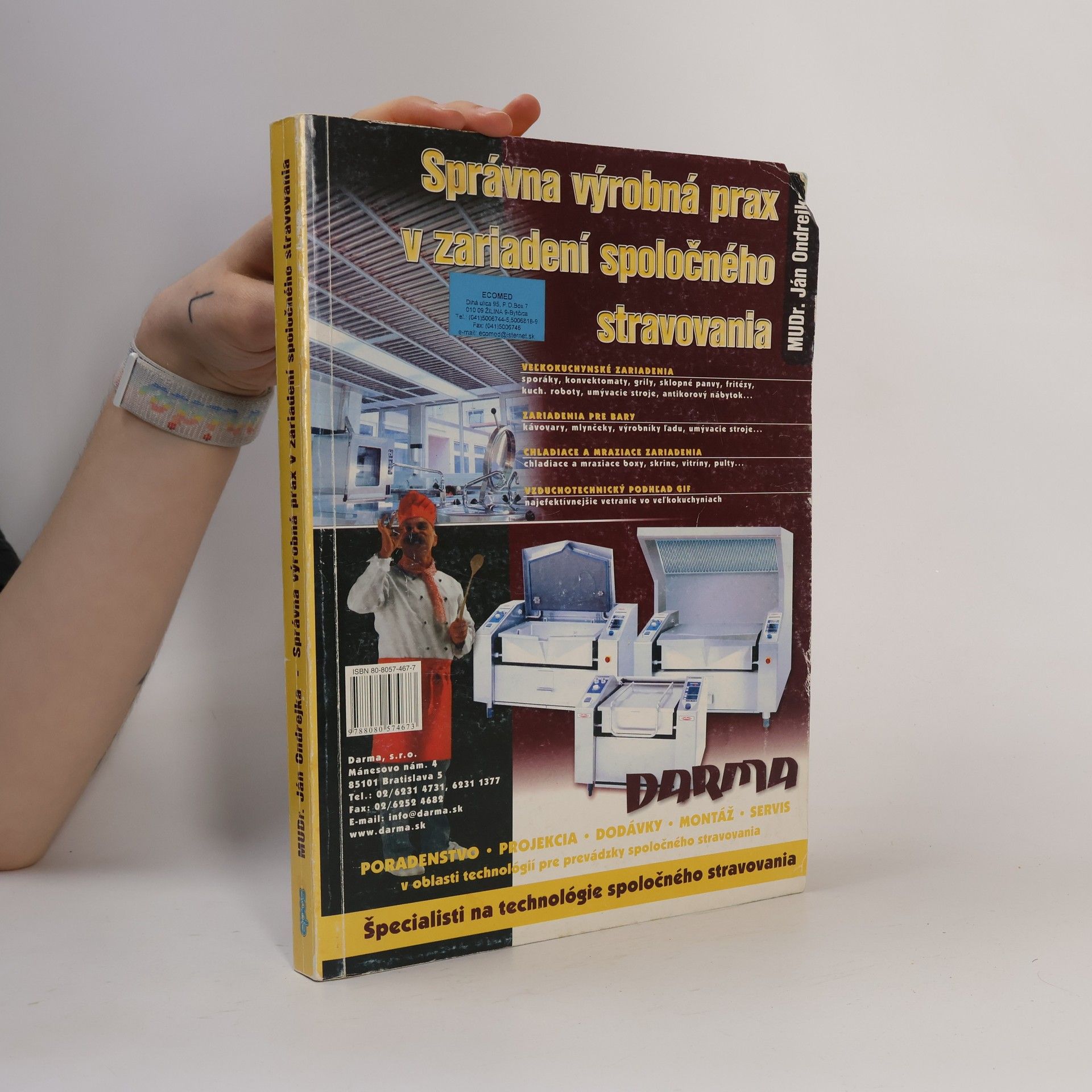 Jana Ondřejková Správna výrobná prax v zariadení spoločného stravovania