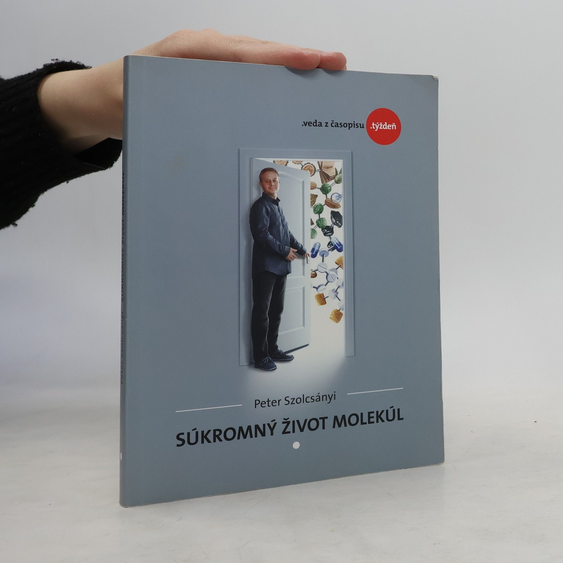 Peter Szolcsányi Súkromný život molekúl