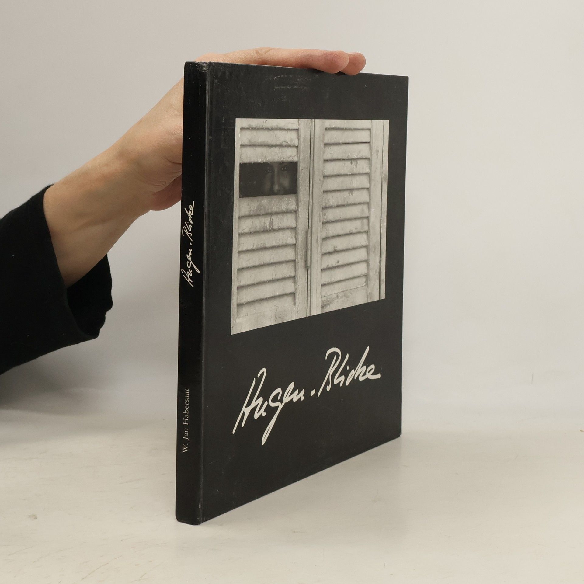 W. Jan Habersaat Augen Blicke