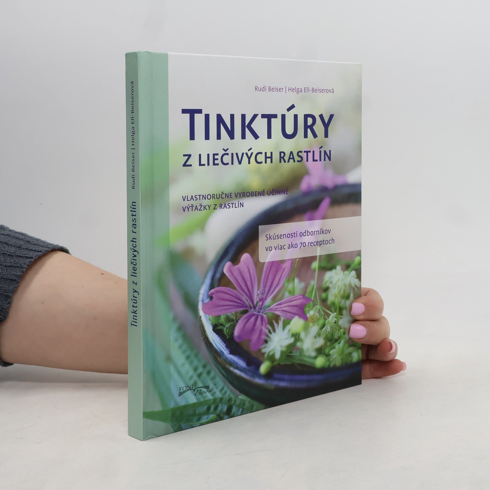 Rudi Beiser Tinktúry z liečivých rastlín