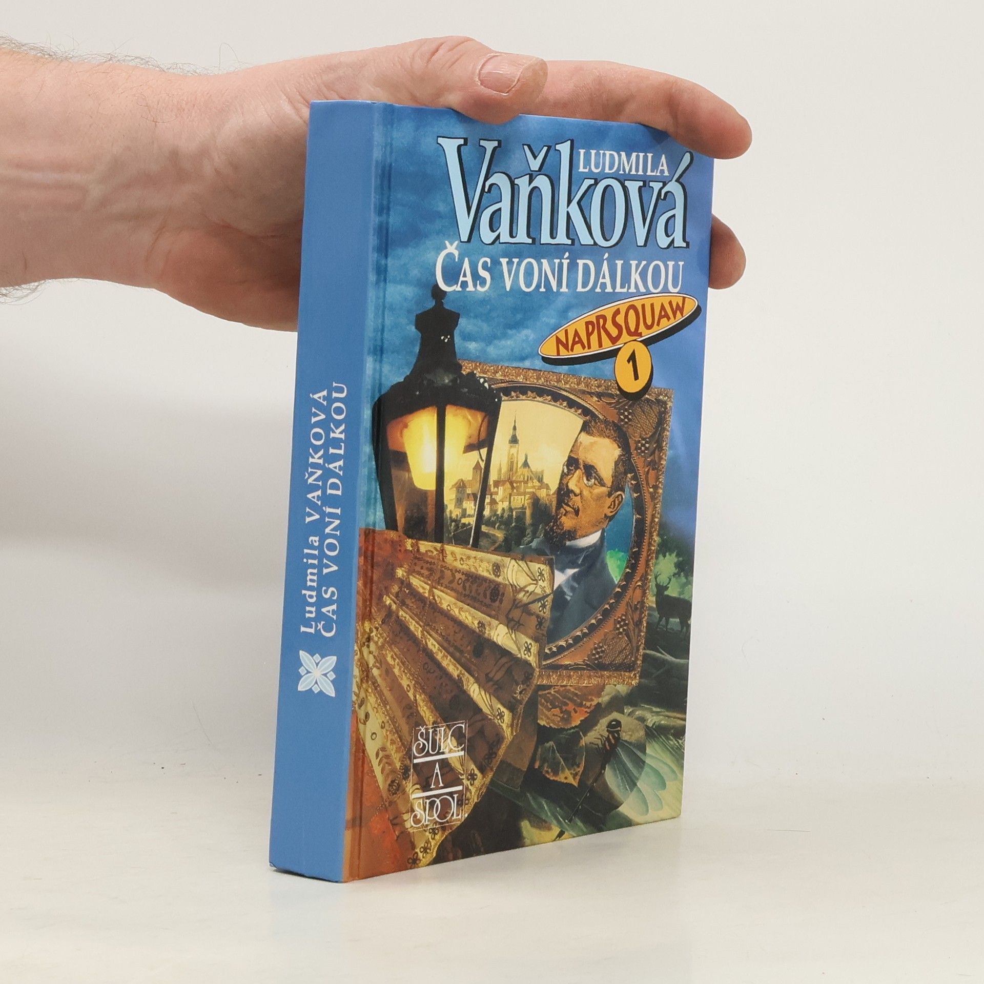 Václav Rytina Čas voní dálkou. Naprsquaw I.