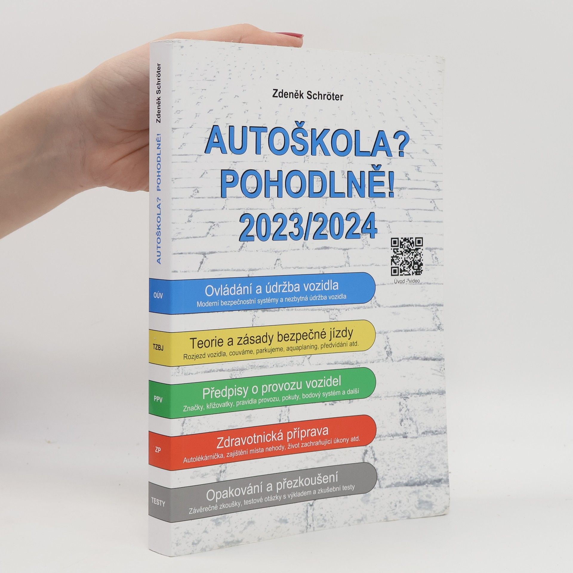 Zdeněk Schröter Autoškola? Pohodlně! 2023/2024