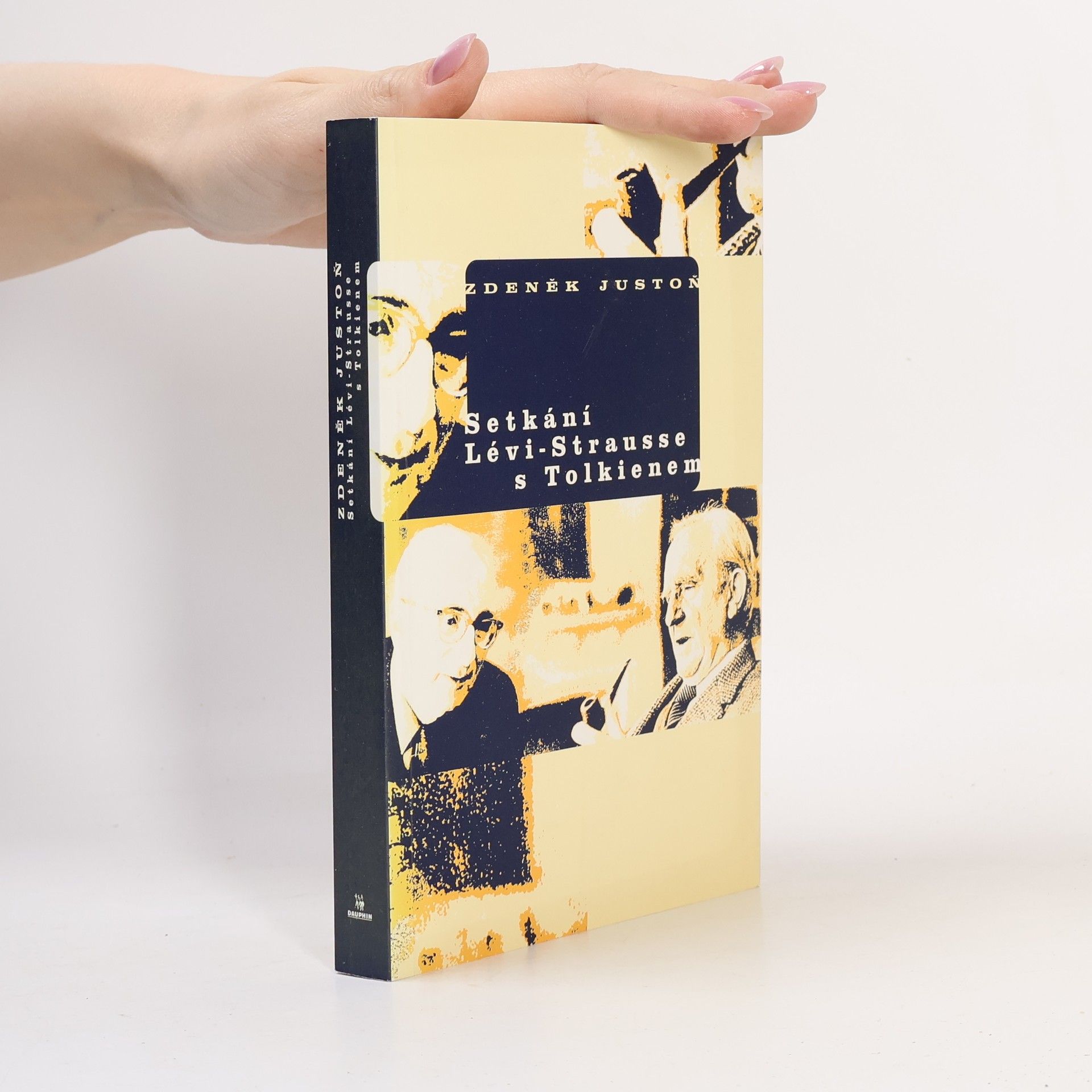 Zdeněk Justoň Setkání Lévi-Strausse s Tolkienem