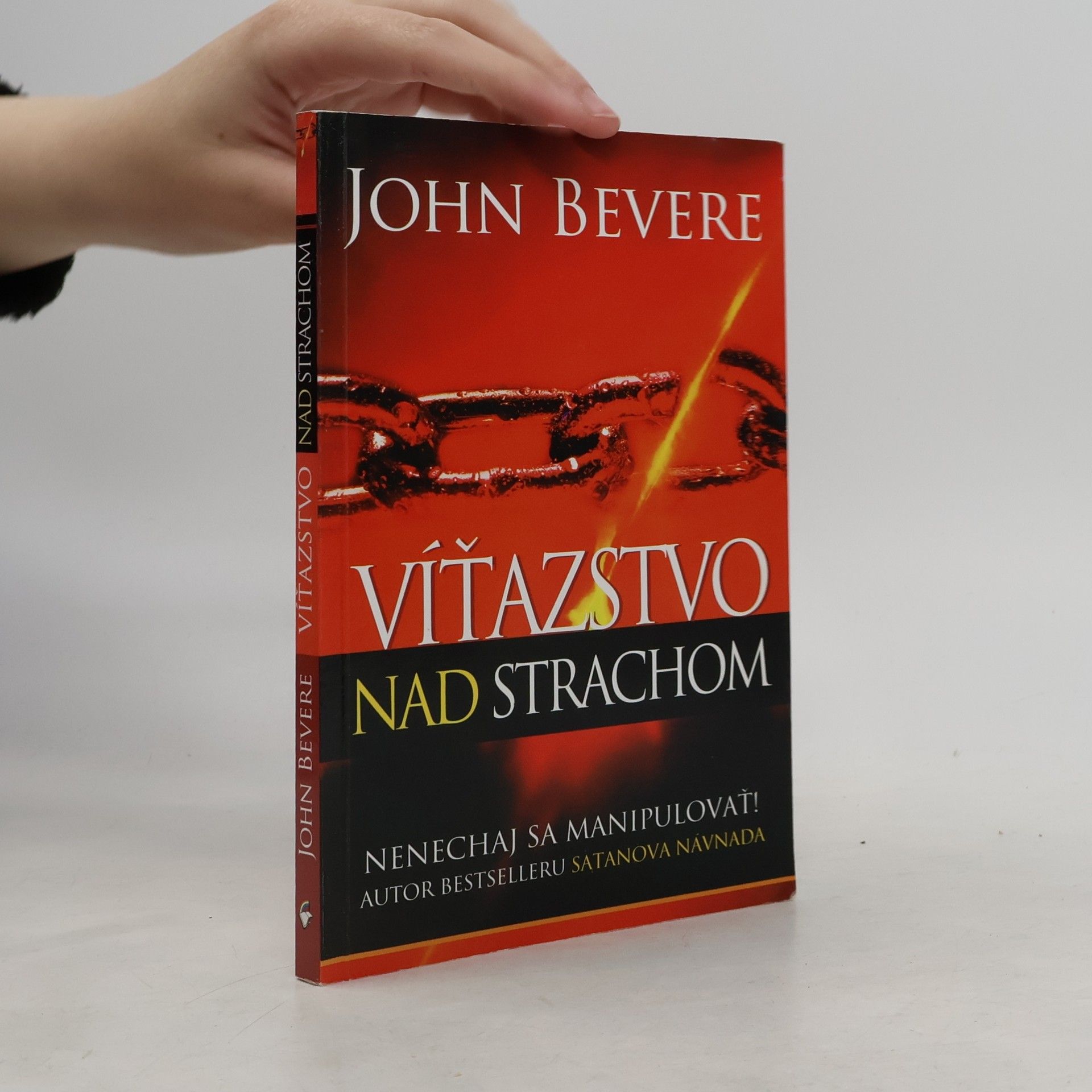 John Bevere Víťazstvo nad strachom