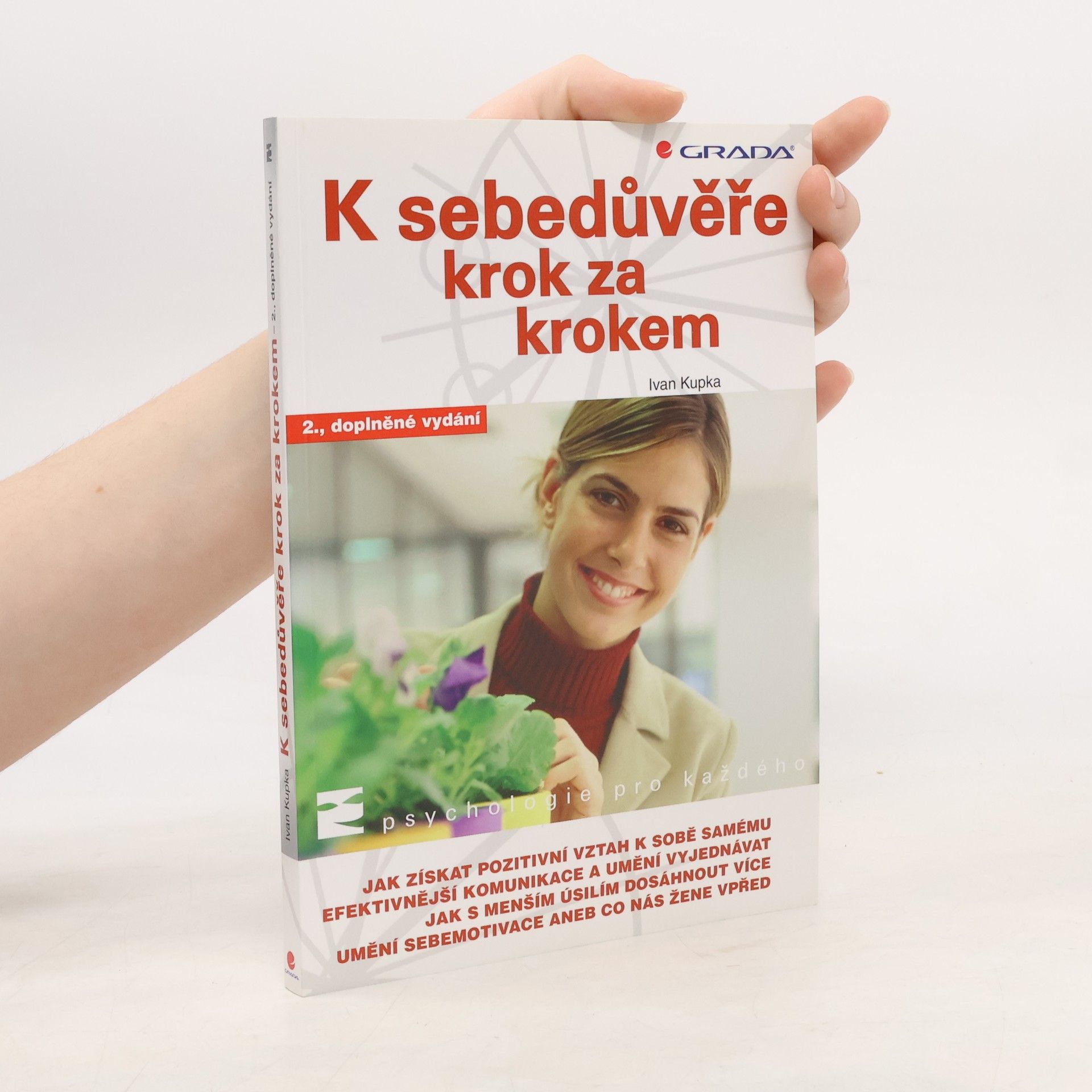 Ivan Kupka K sebedůvěře krok za krokem