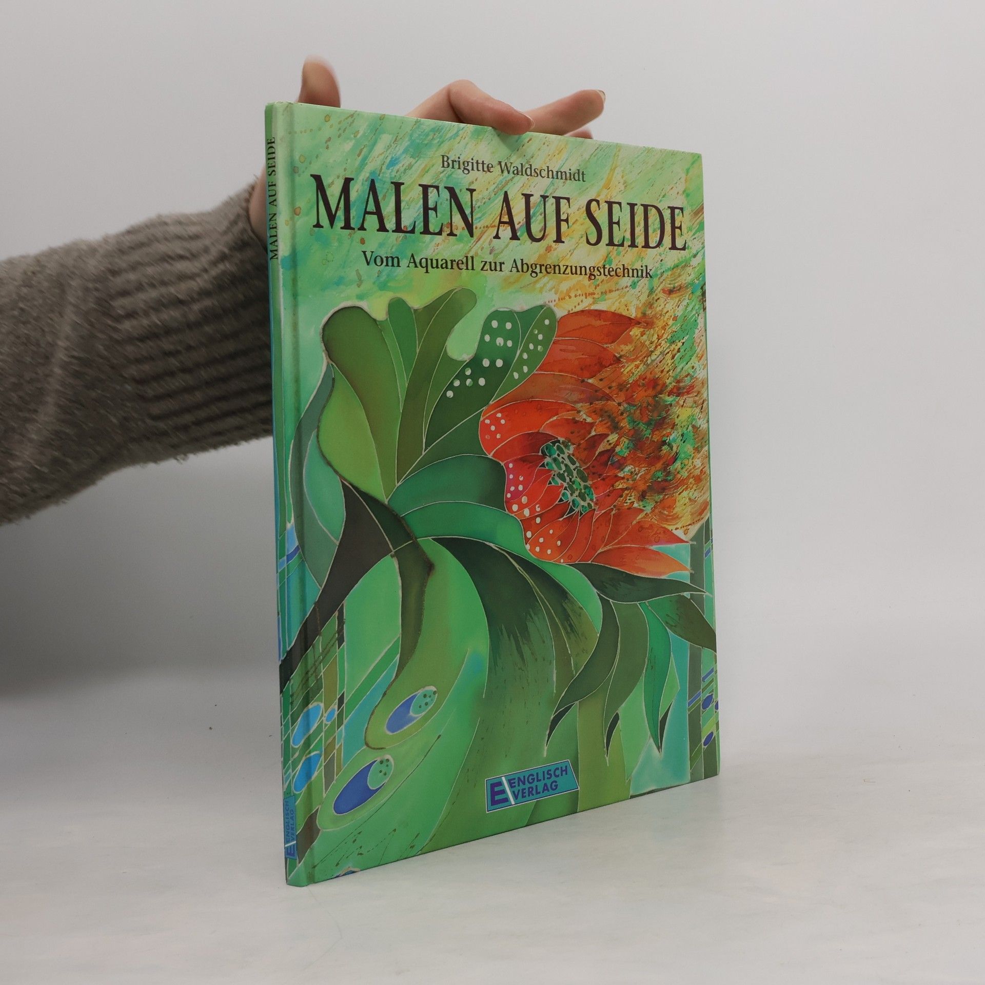 Malen auf Seide - vom Aquarell zur Abgrenzungstechnik