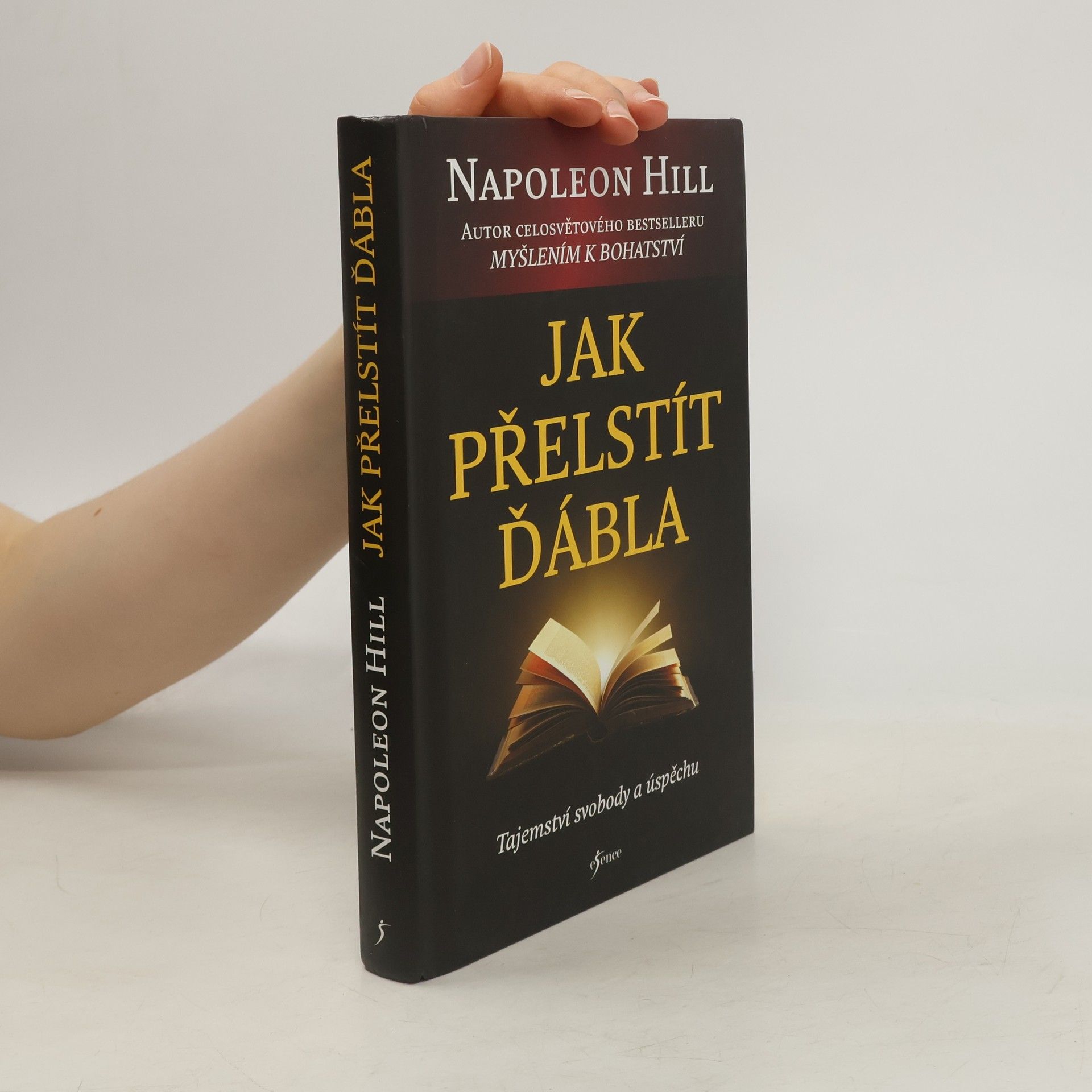 Jak přelstít ďábla. Tajemství svobody a úspěchu