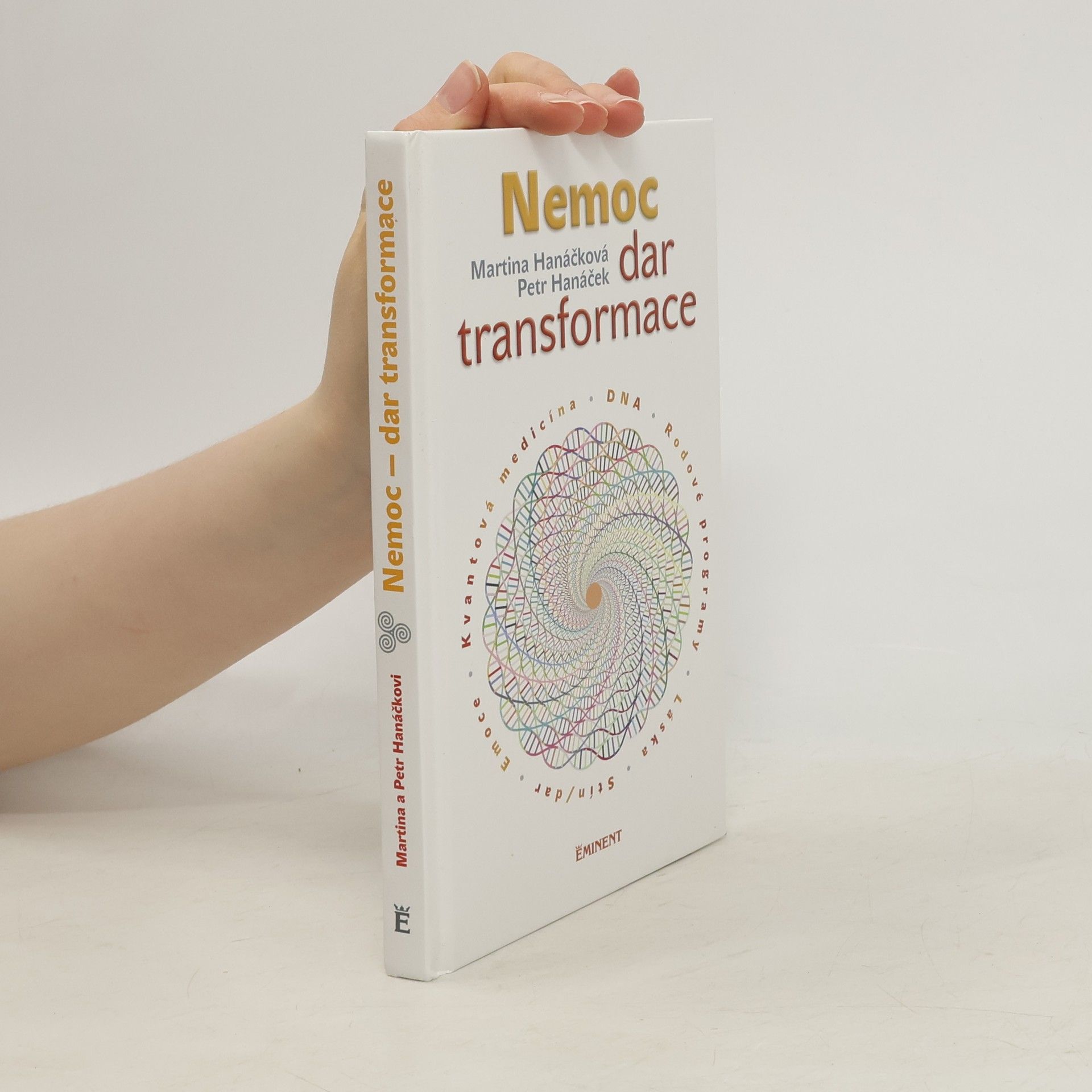 Petr Hanáček Nemoc: dar transformace