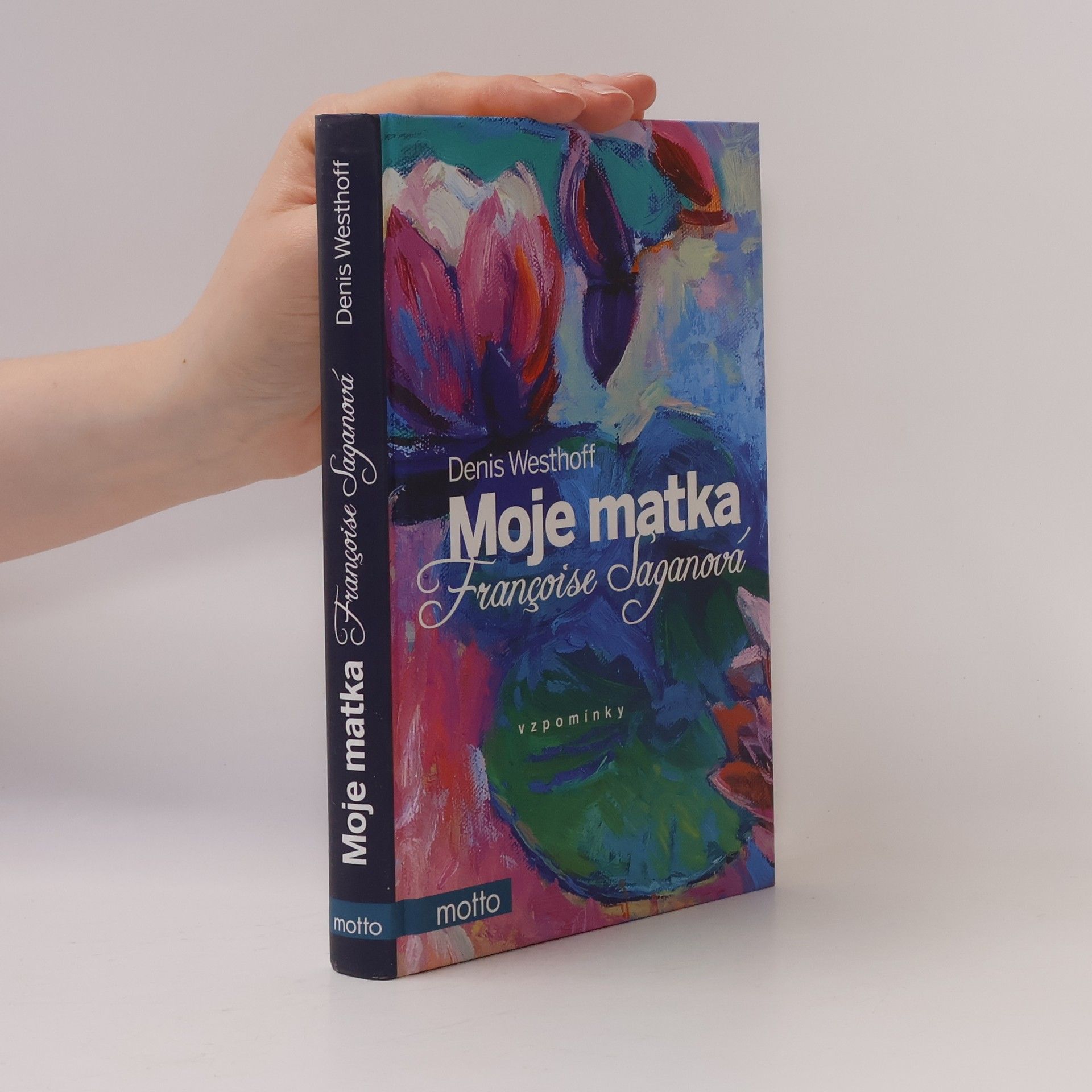 Denis Westhoff Moje matka Françoise Saganová