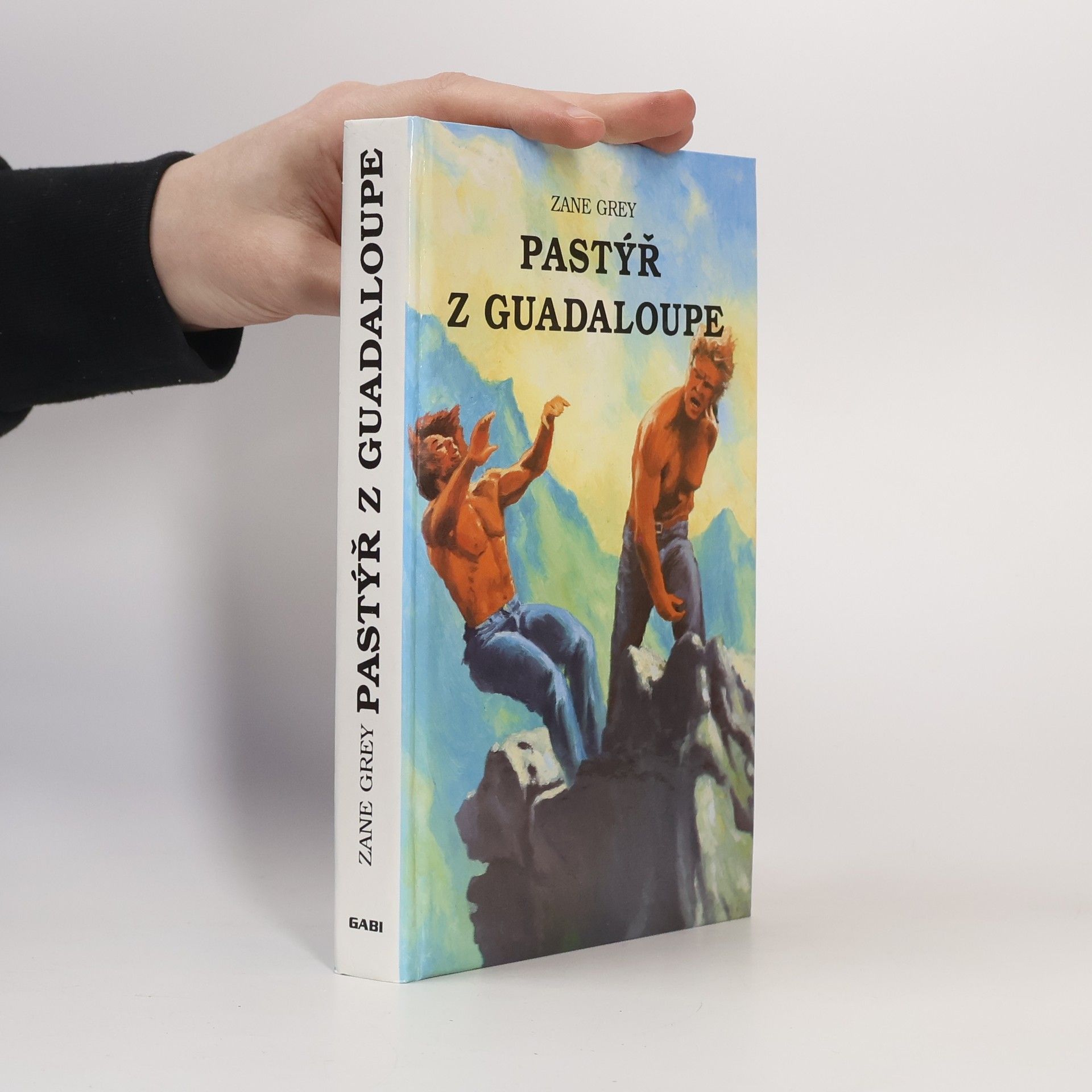 Zane Grey Pastýř z Guadaloupe