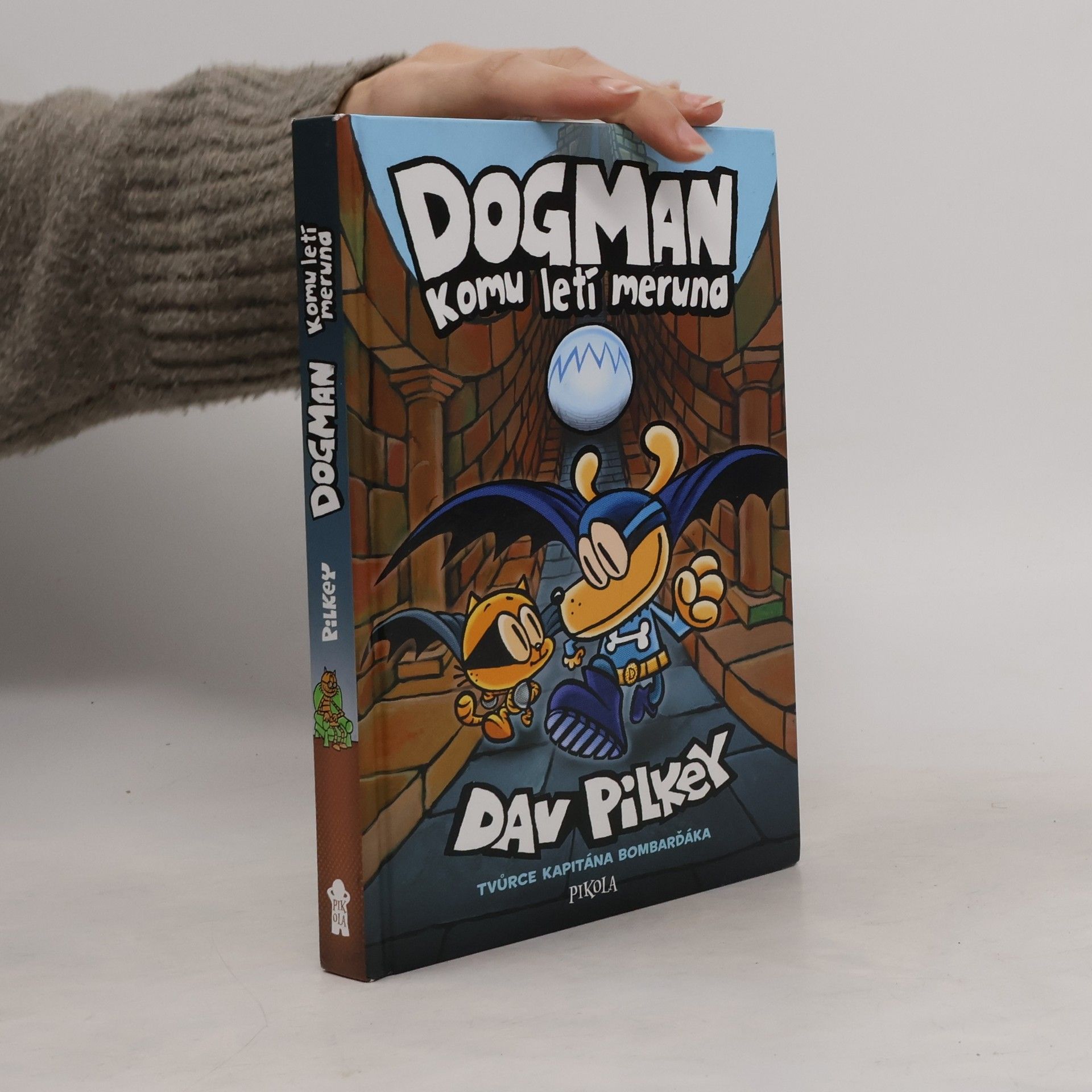 Dav Pilkey Dogman: Komu letí meruna