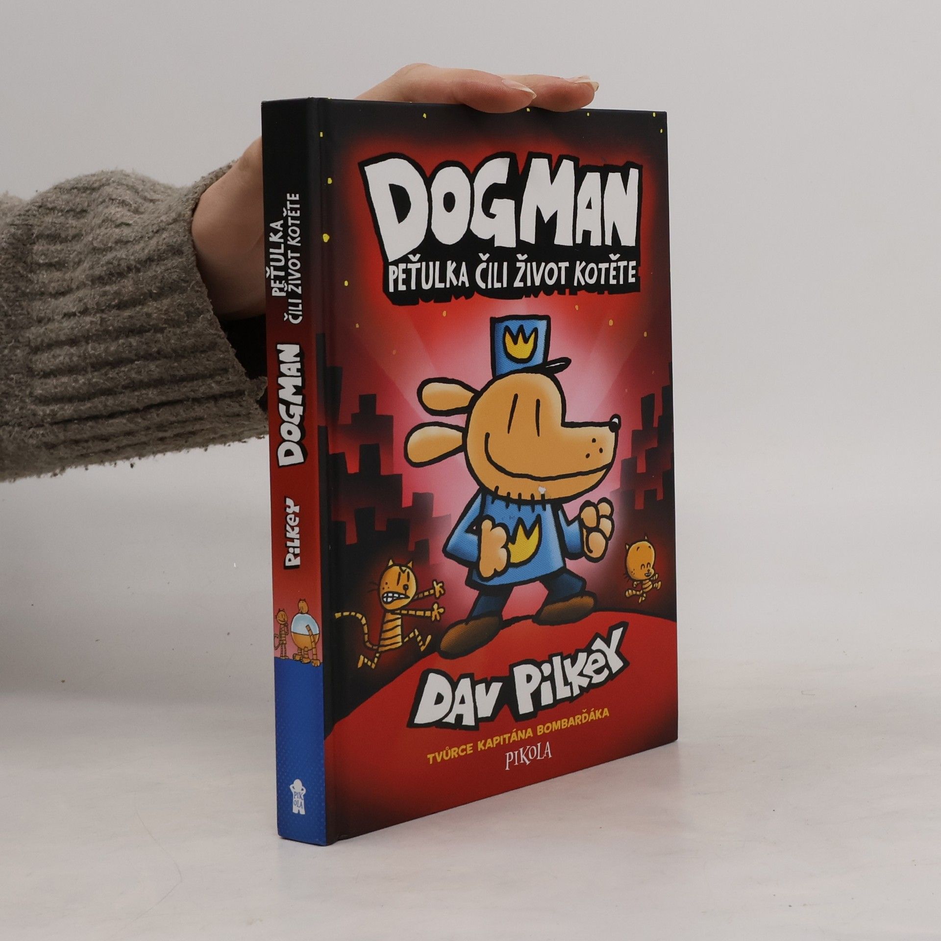 Dogman. Peťulka, čili, život kotěte