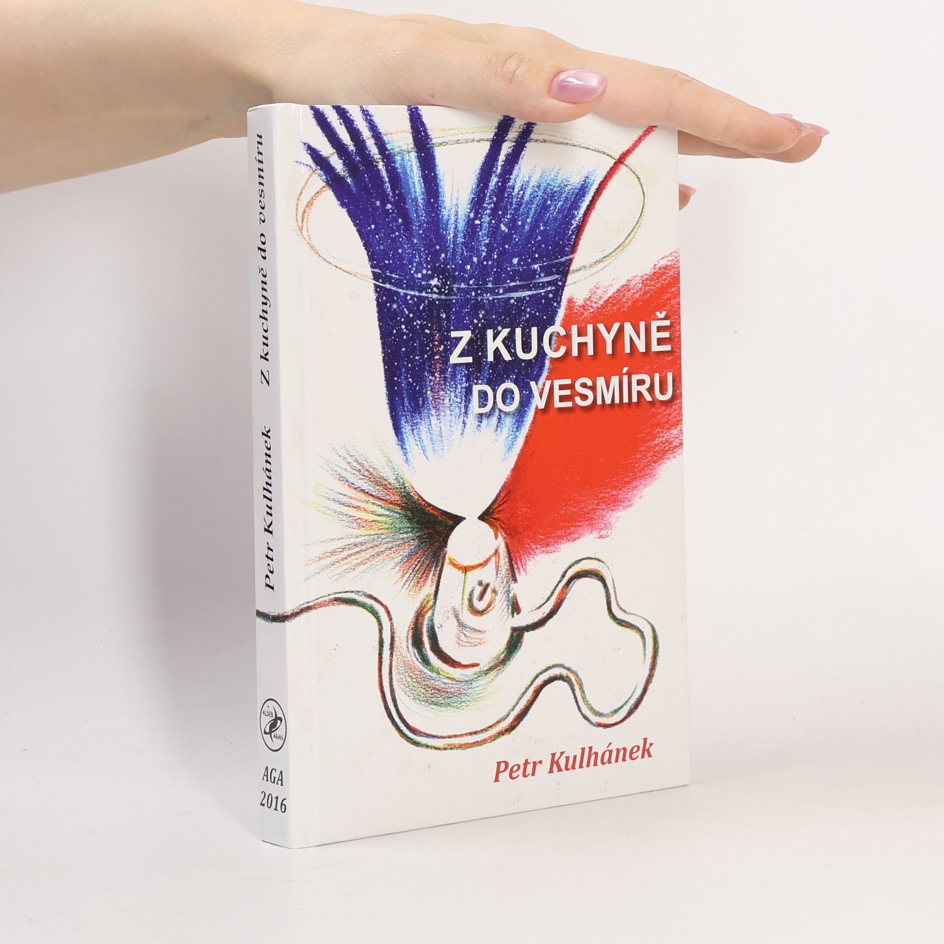 Petr Kulhánek Z kuchyně do vesmíru, aneb, Třináctero příběhů neobyčejně obyčejných