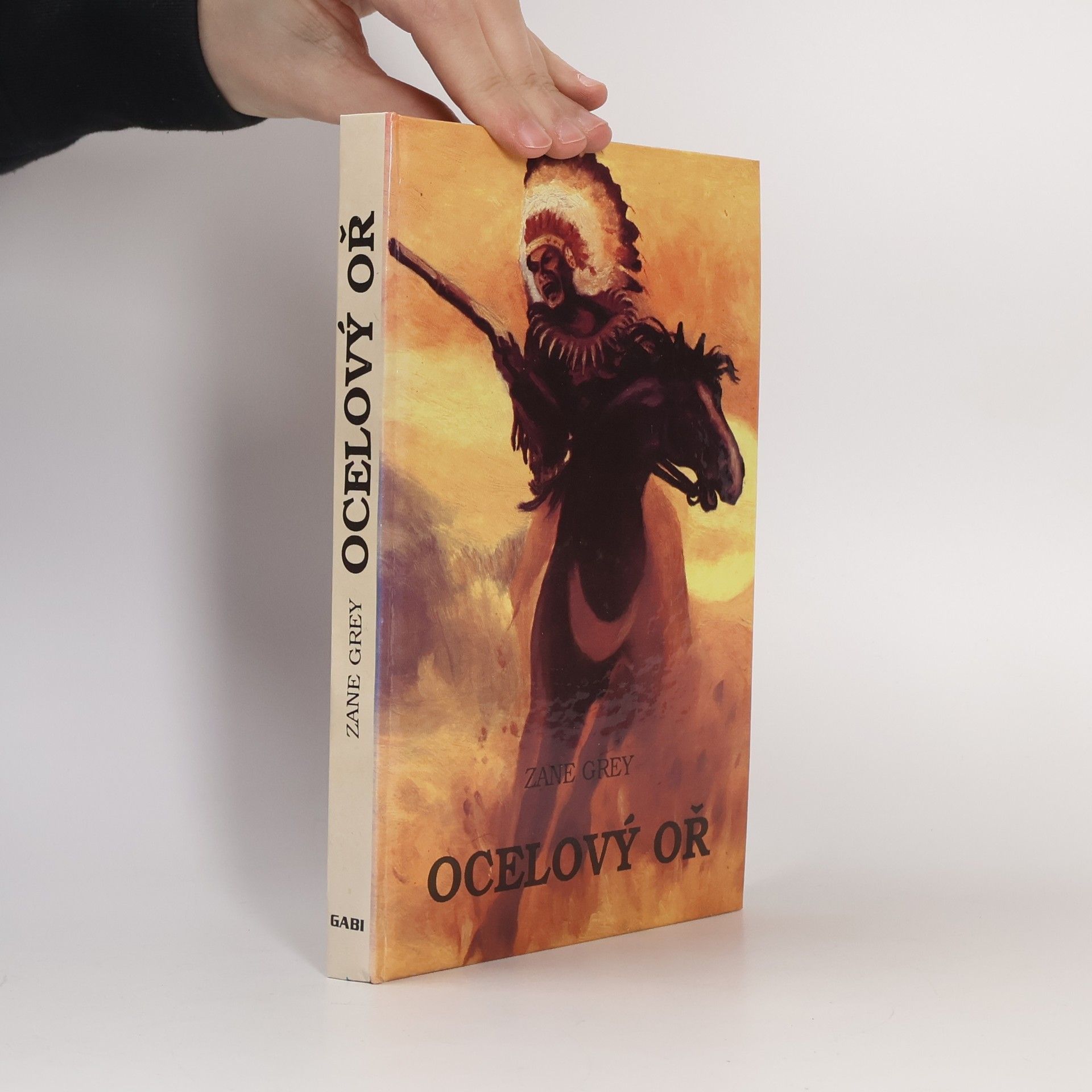 Zane Grey Ocelový oř