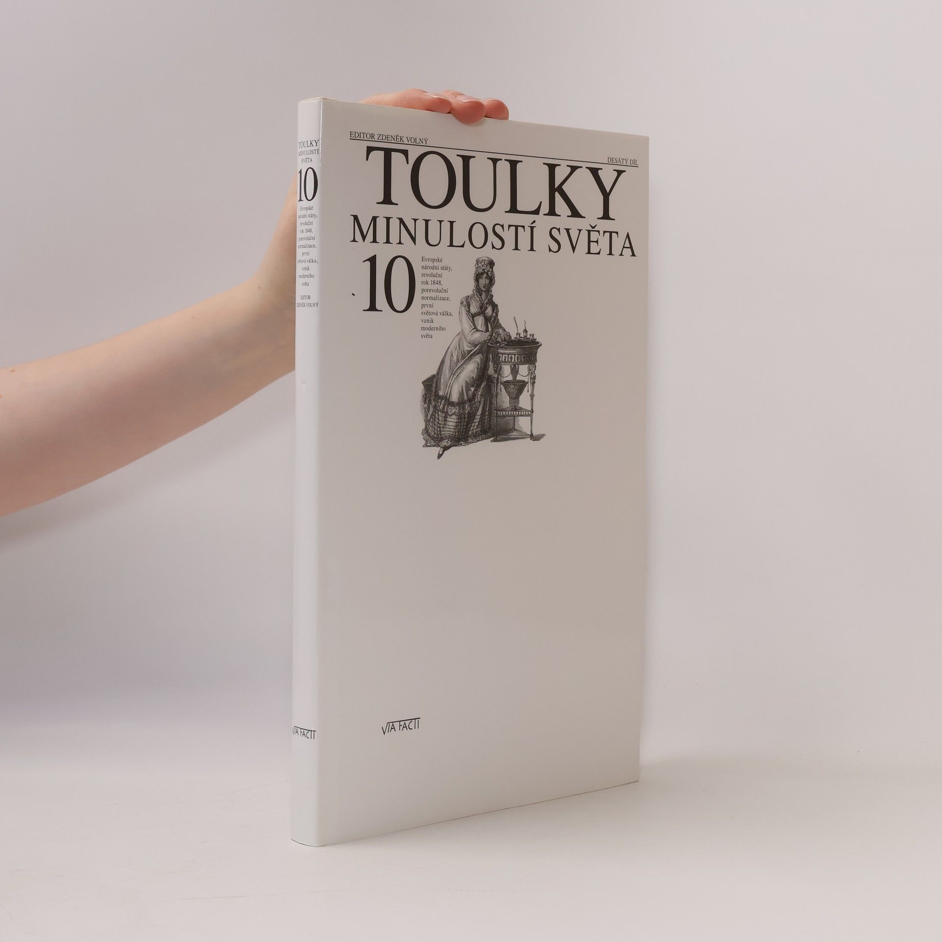 Toulky minulostí světa 10