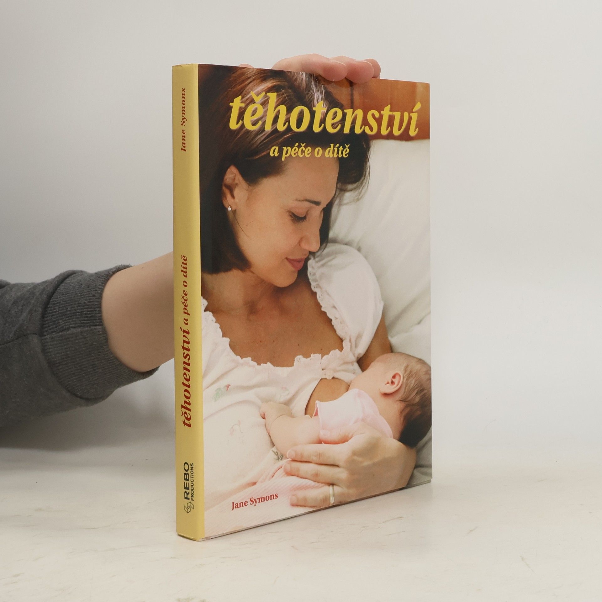 Jane Symons Těhotenství a péče o dítě