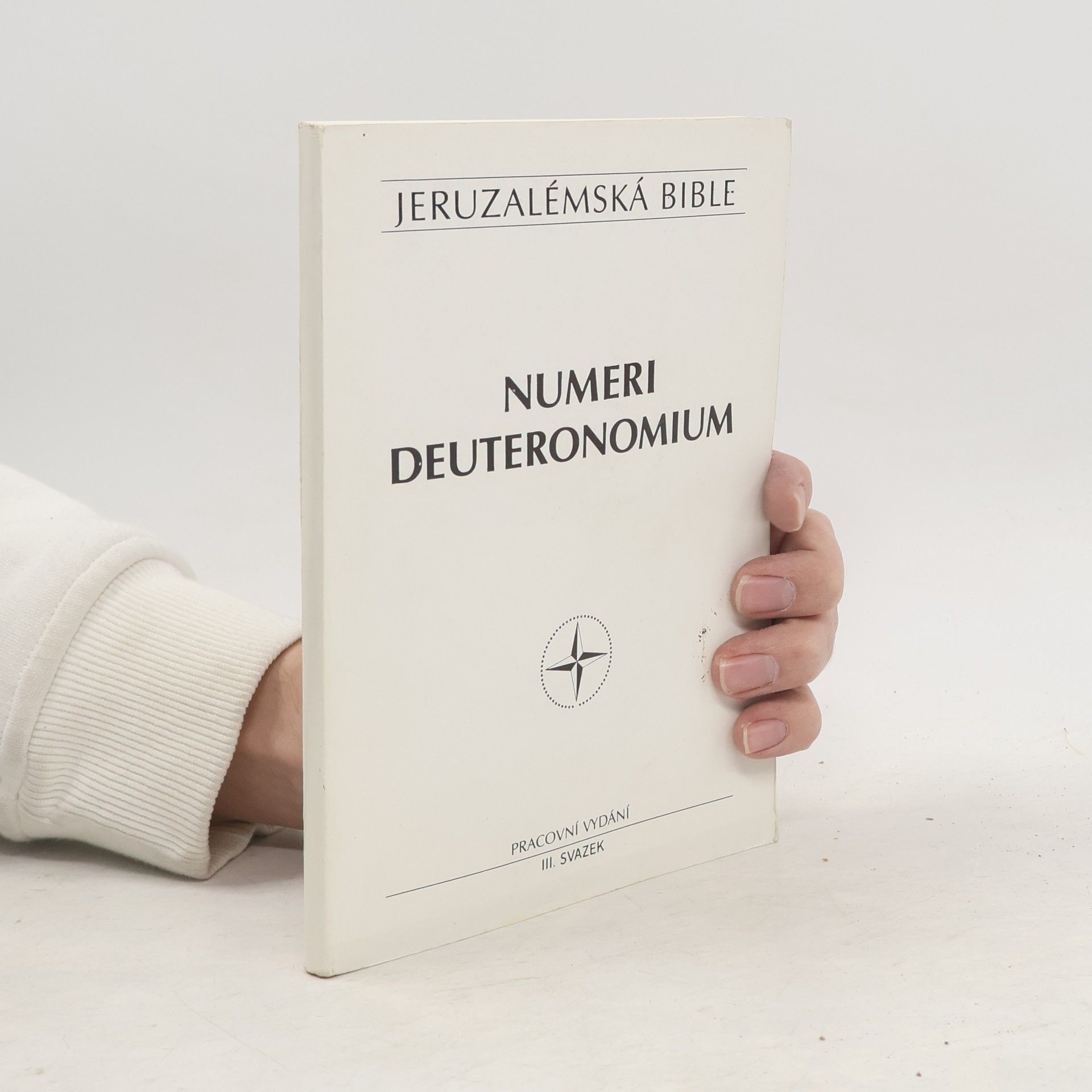 Kolektív autorov Jeruzalémská bible. Svatá bible vydaná Jeruzalémskou biblickou školou. Sv. 3, Numeri, Deuteronomium