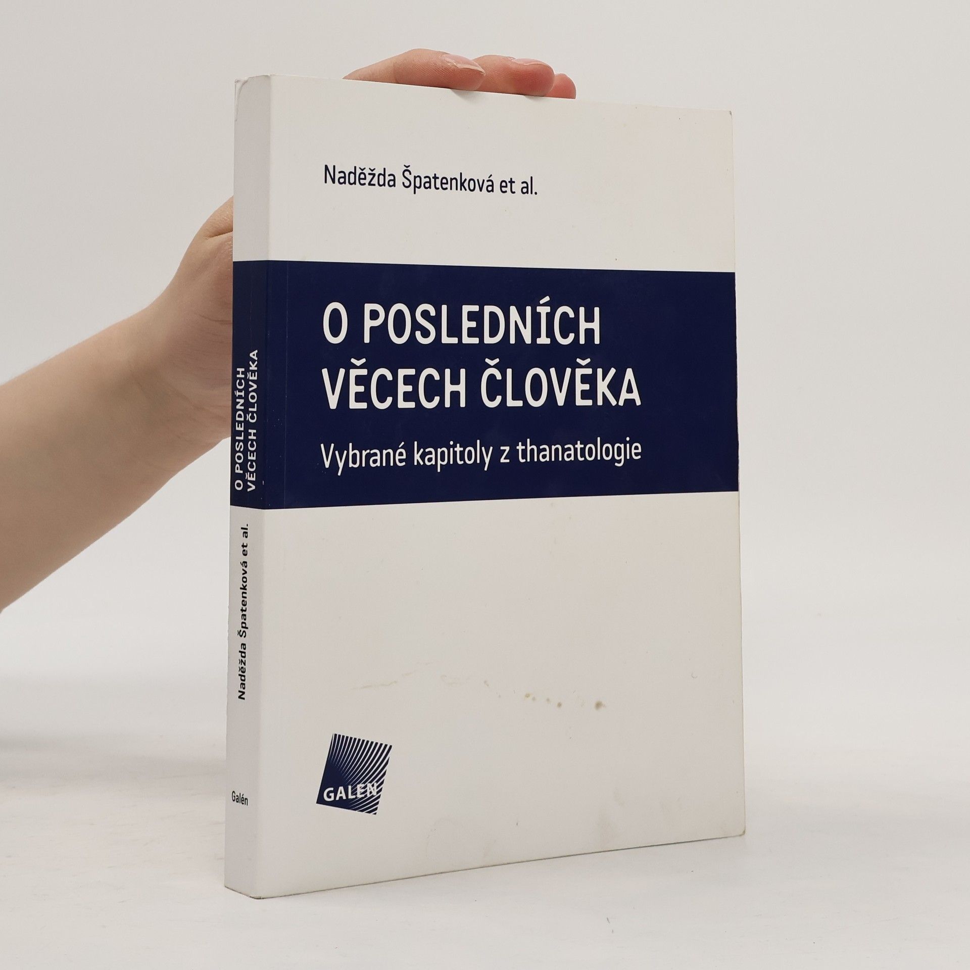 Naděžda Špatenková O posledních věcech člověka