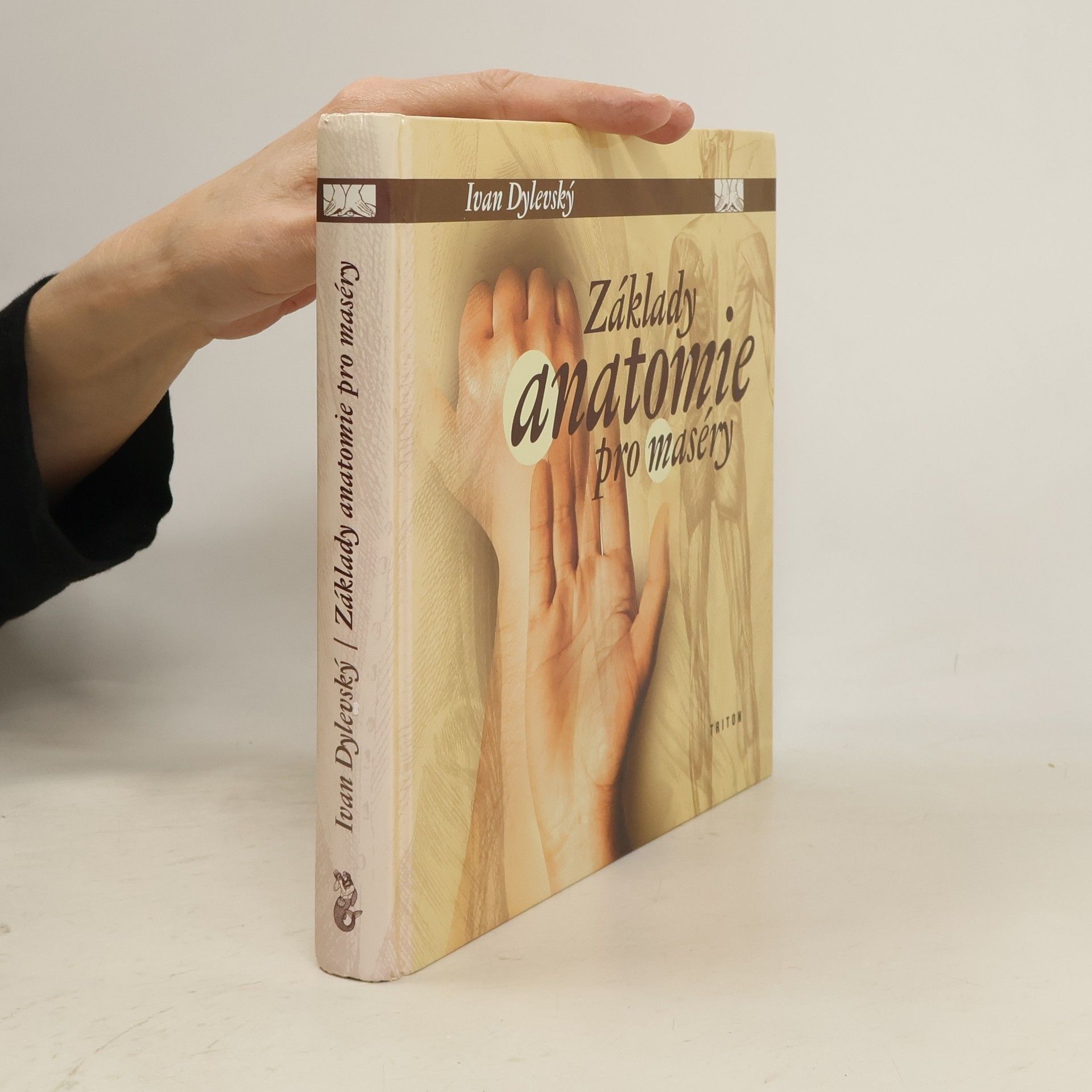Ivan Dylevský Základy anatomie pro maséry