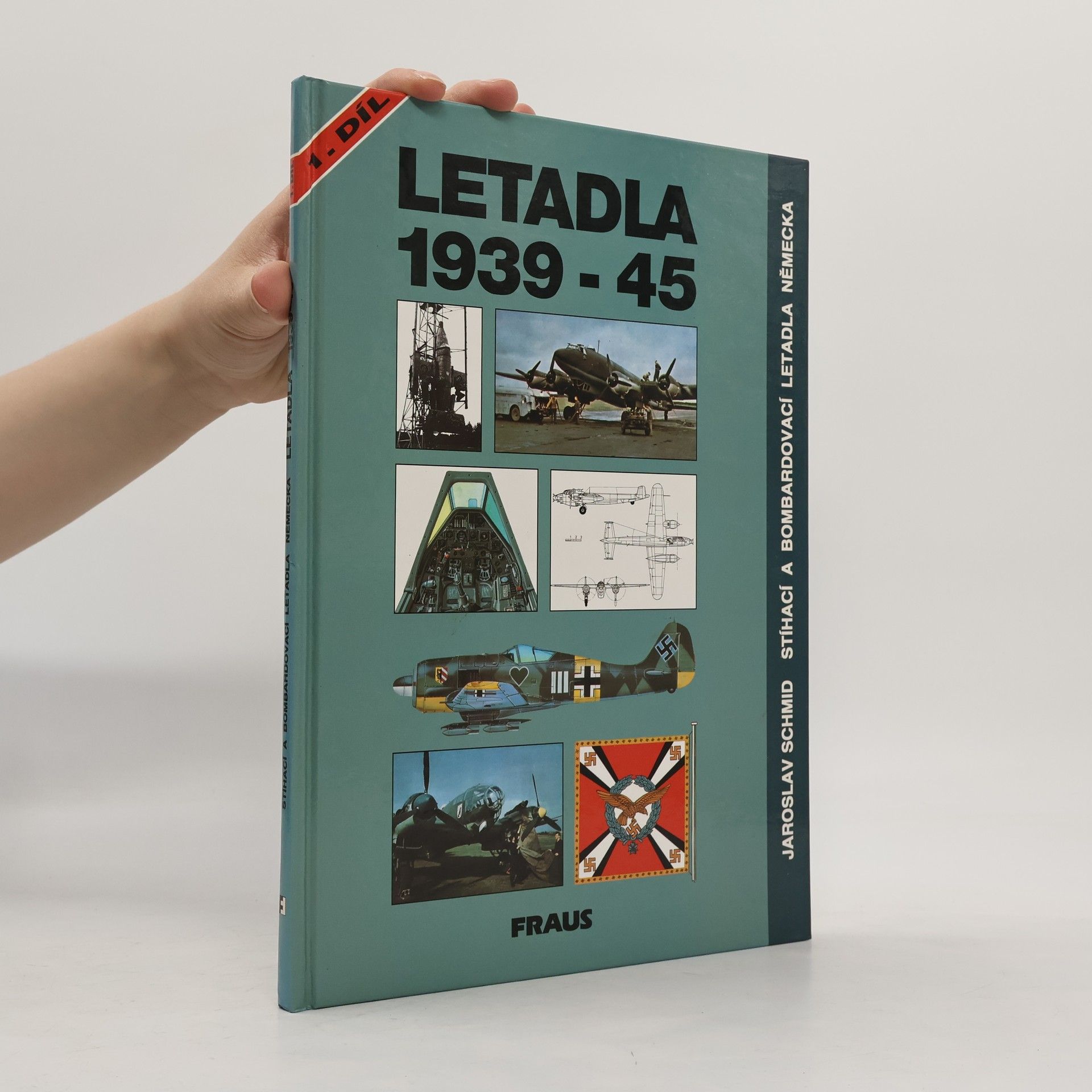 Jaroslav Schmid Letadla 1939-45 : stíhací a bombardovací letadla Německa. Díl 1, Kap. 1-15 (Arado Ar 234 až Heinkel He 219)