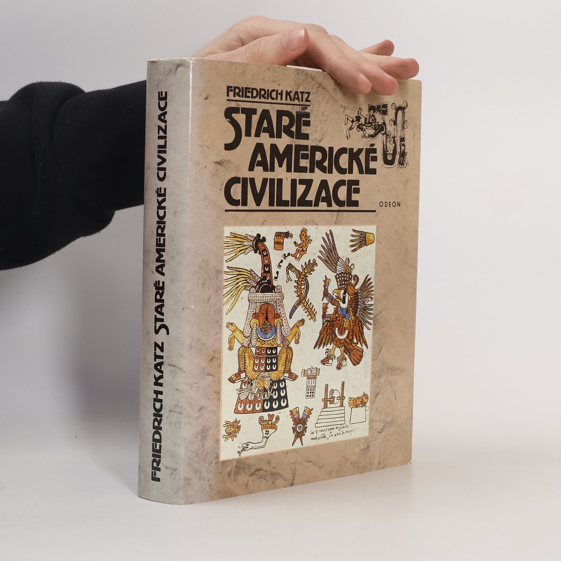Friedrich Katz Staré americké civilizace