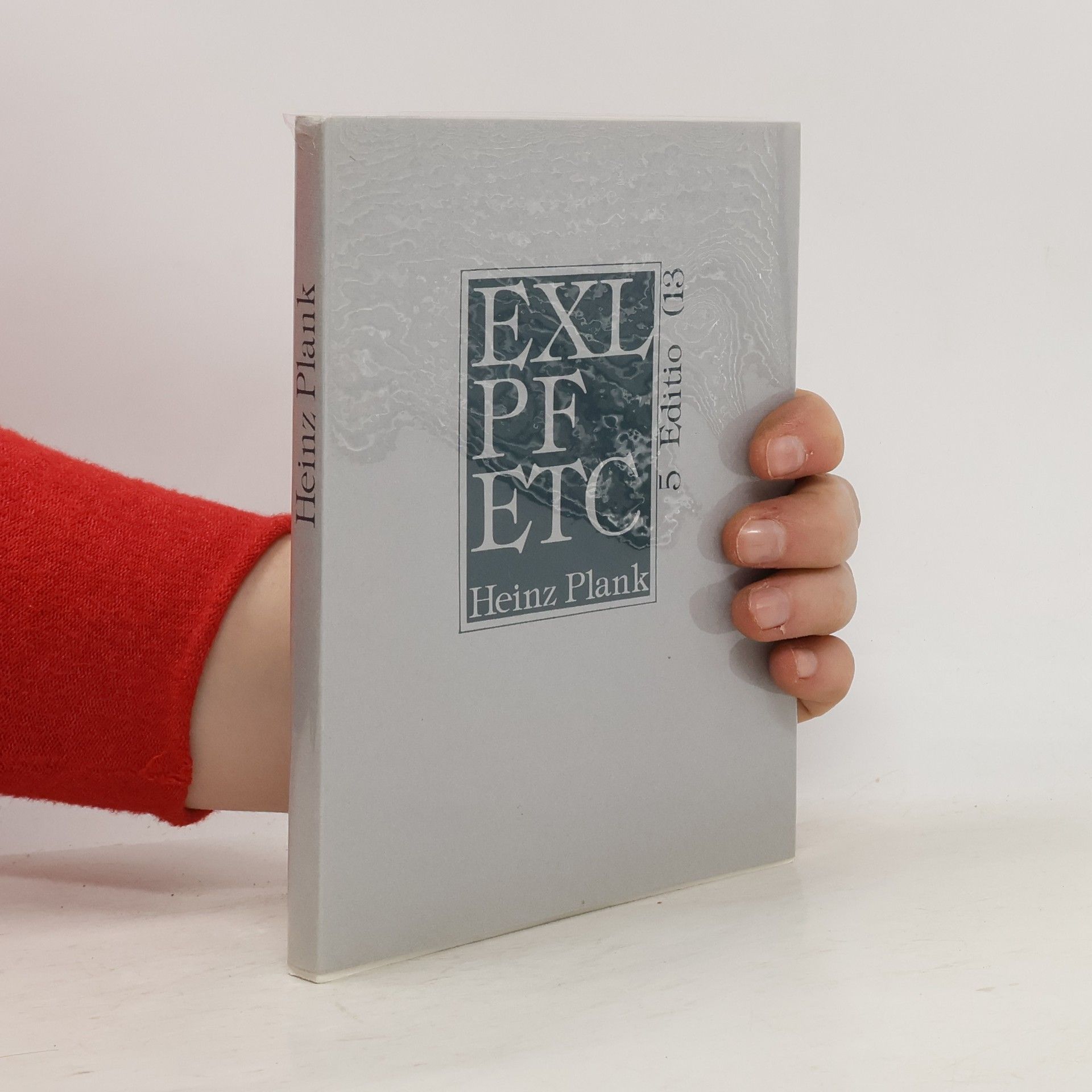 Heinz Plank Editio 13. EXL, PF, ETC. Číslovaný výtisk