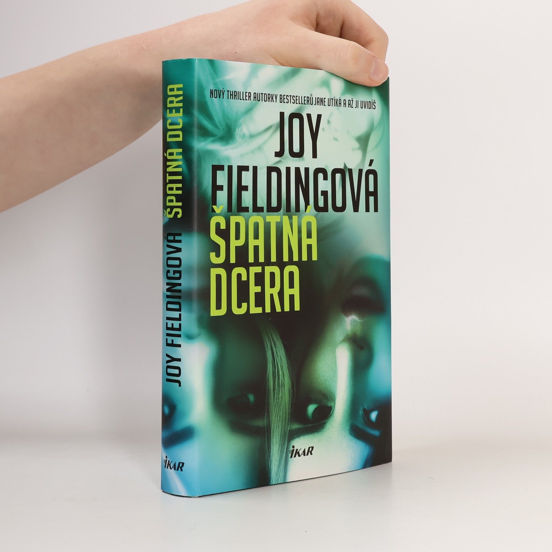 Joy Fielding Špatná dcera