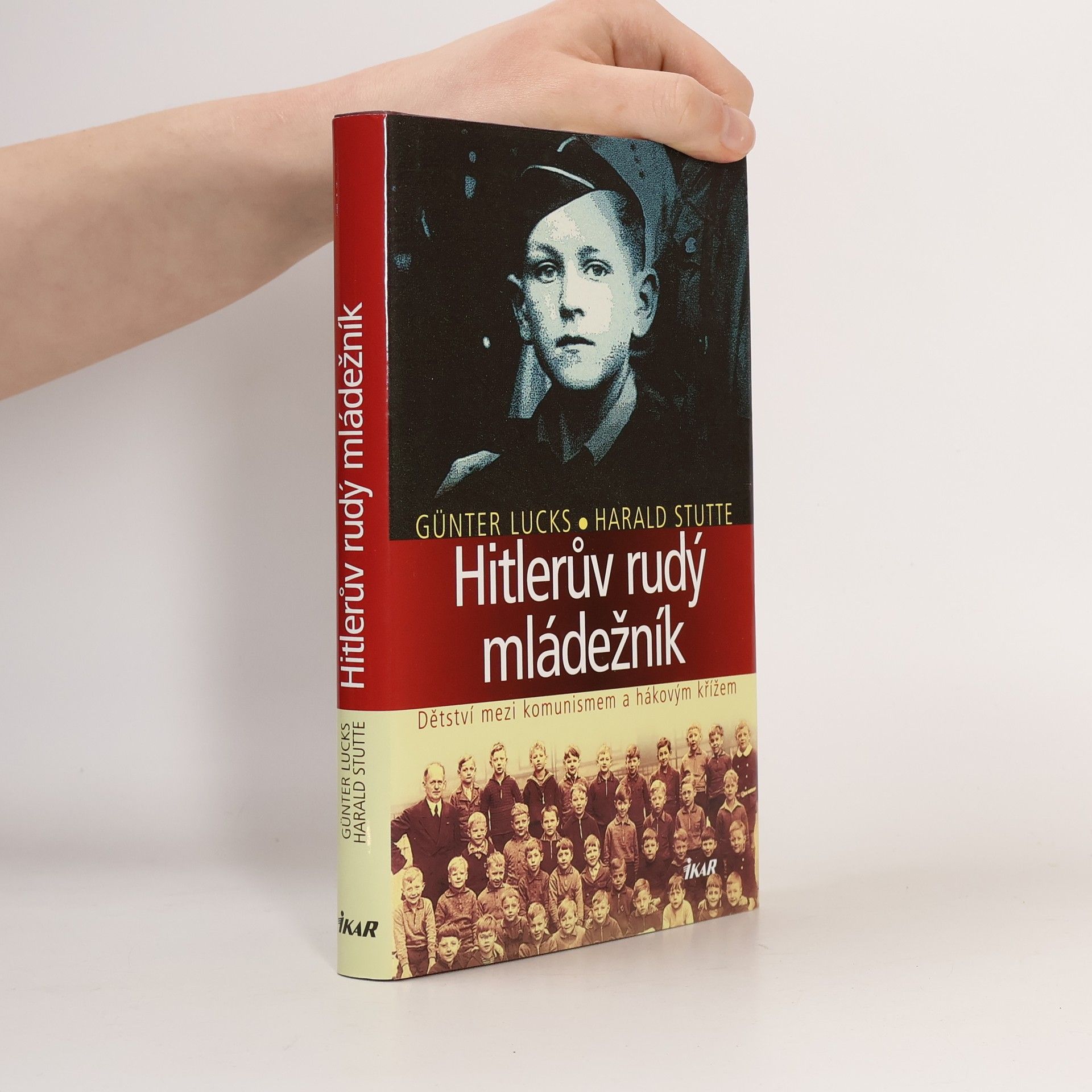 Hitlerův rudý mládežník – dětství mezi komunismem a hákovým křížem