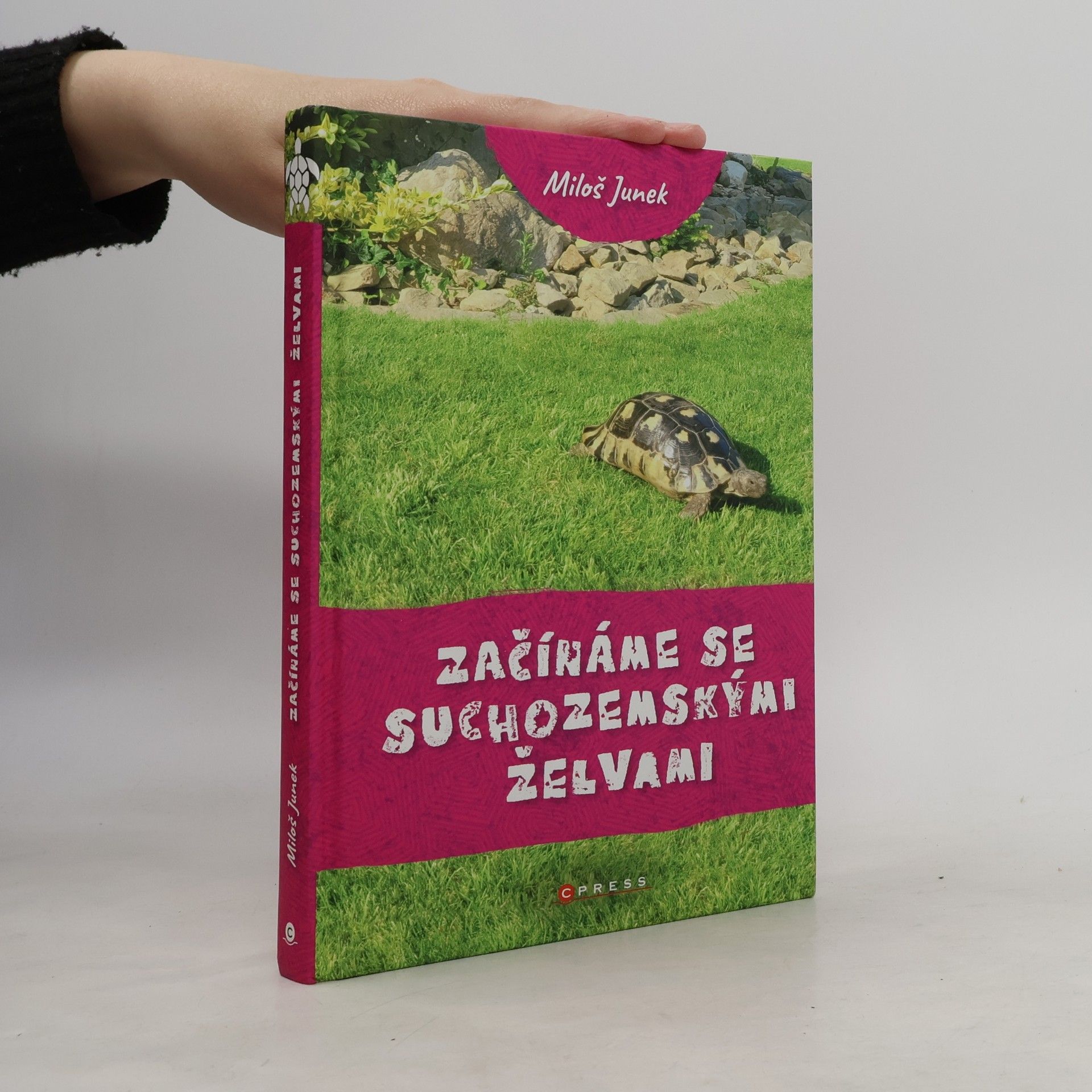 Miloš Junek Začínáme se suchozemskými želvami