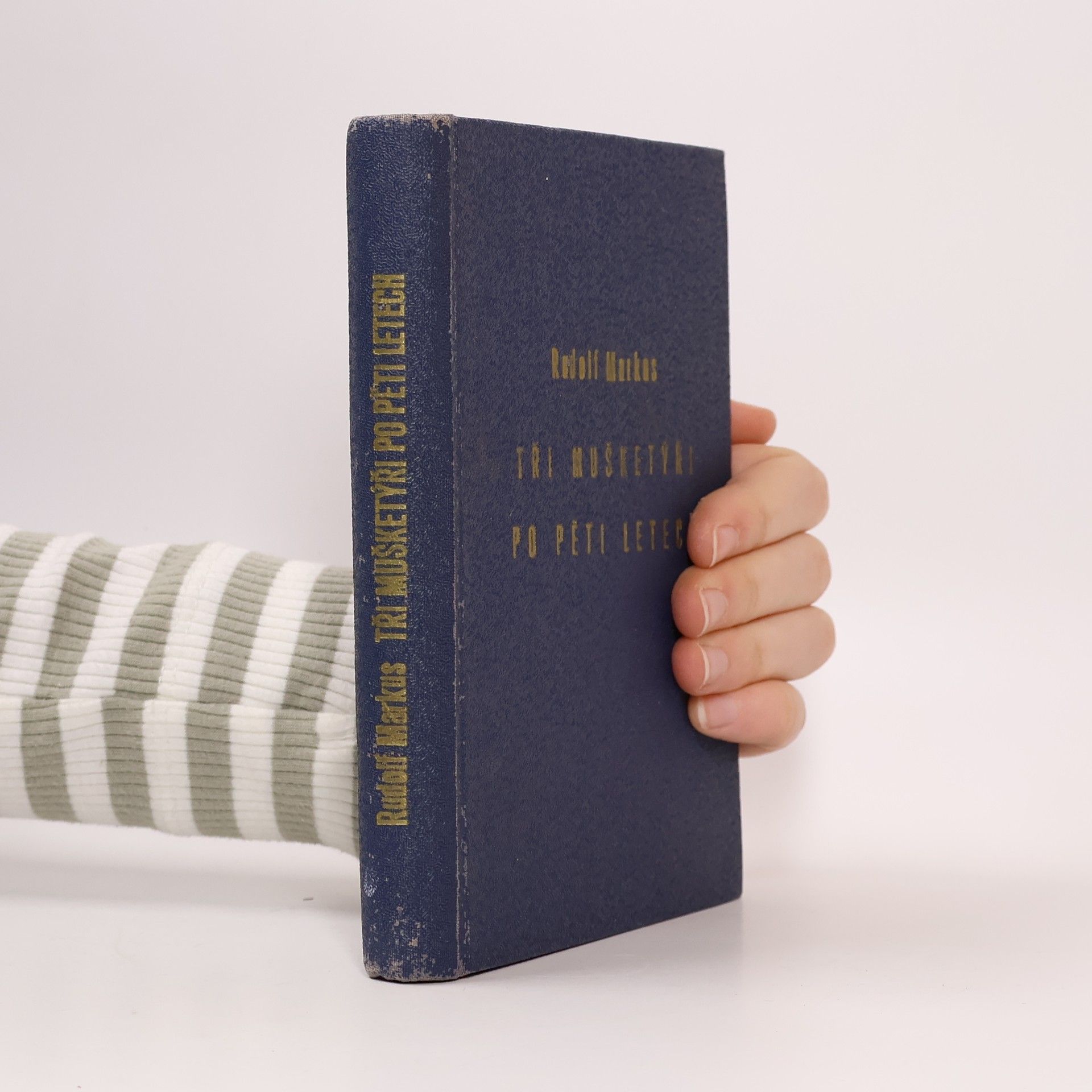 Rudolf Markus Tři mušketýři po pěti letech II.díl