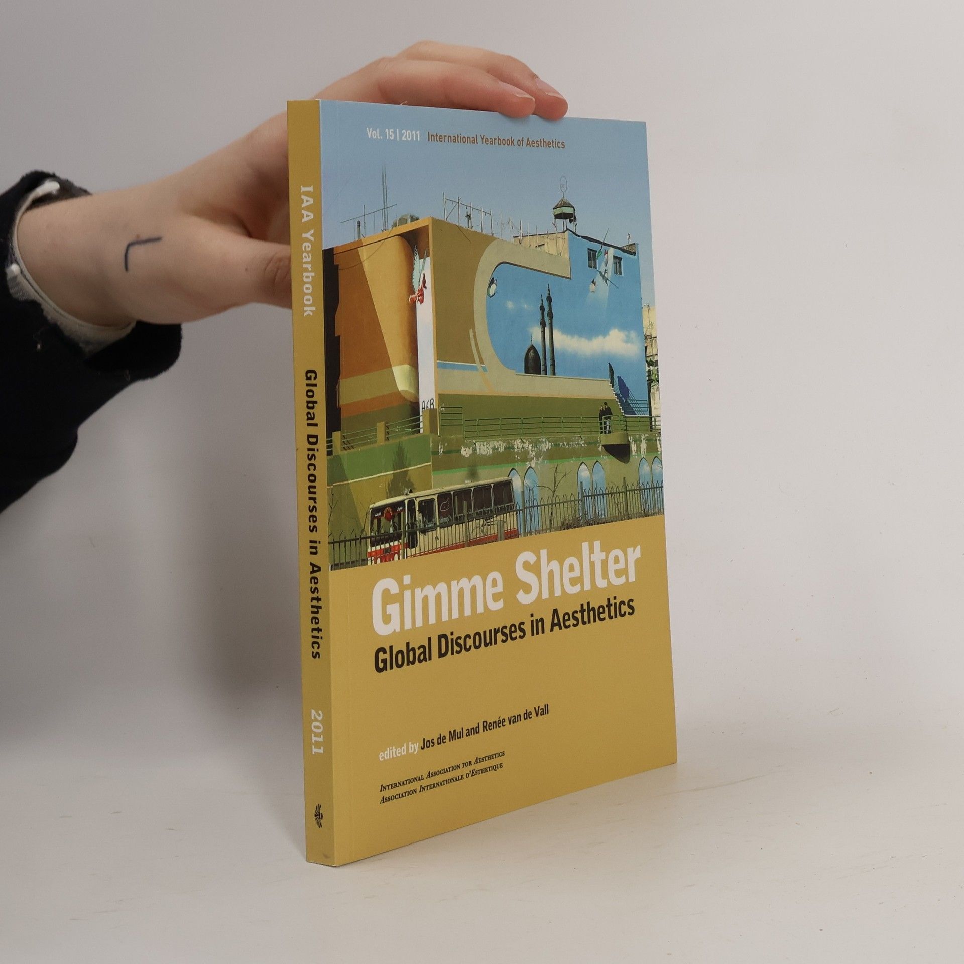 International Yearbook of Aesthetics - 15: Gimme Shelter