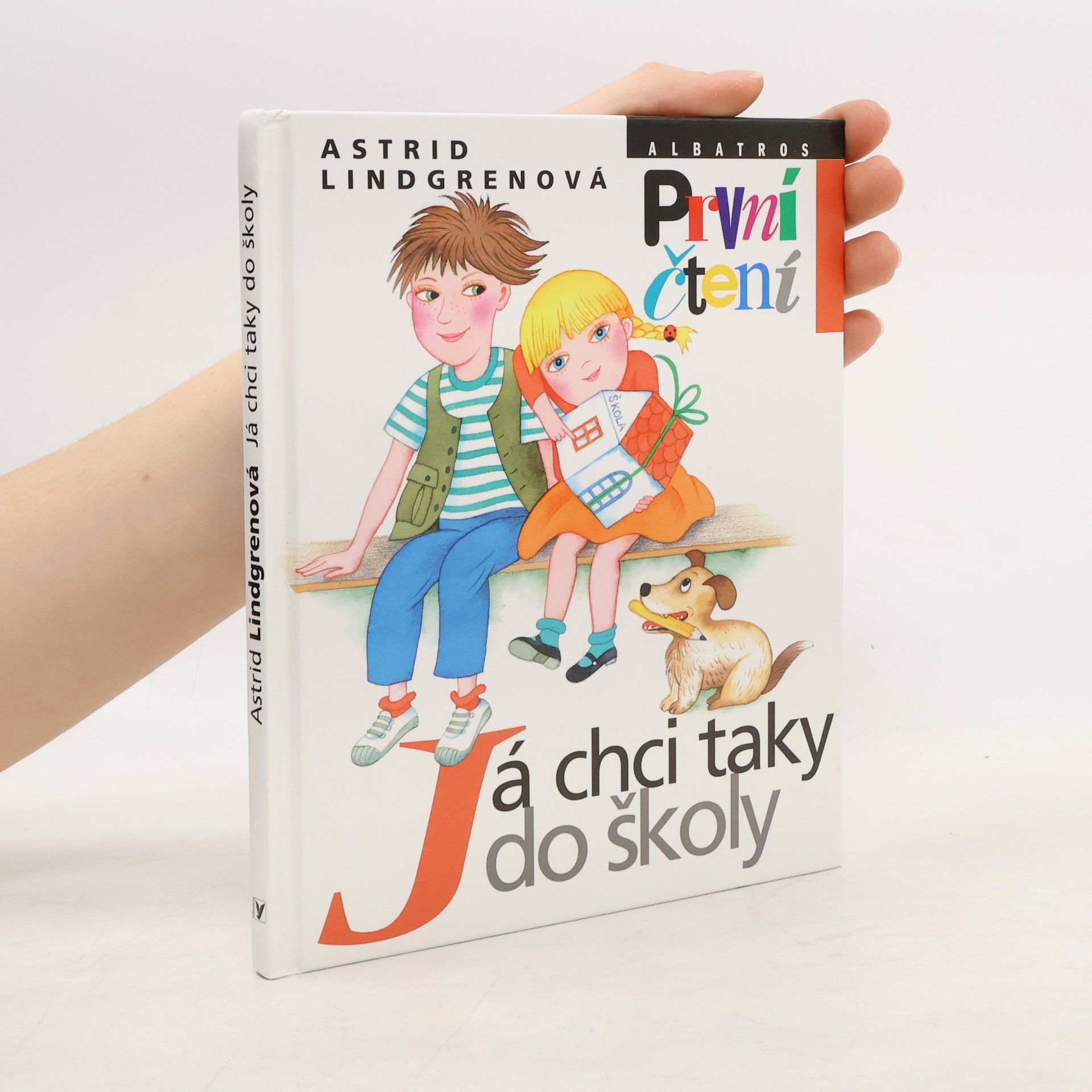 Astrid Lindgren Já chci taky do školy