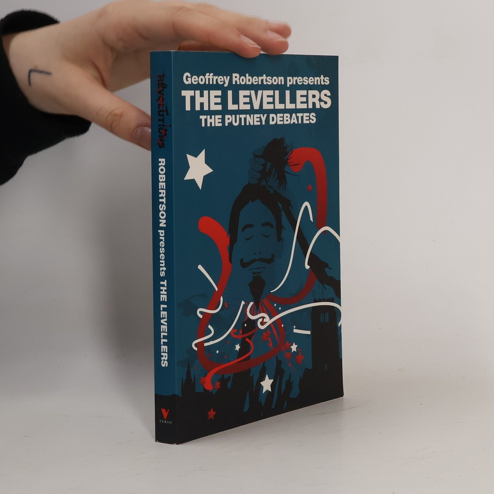 Geoffrey Robertson Revolutions: The Levellers The Putney Debates