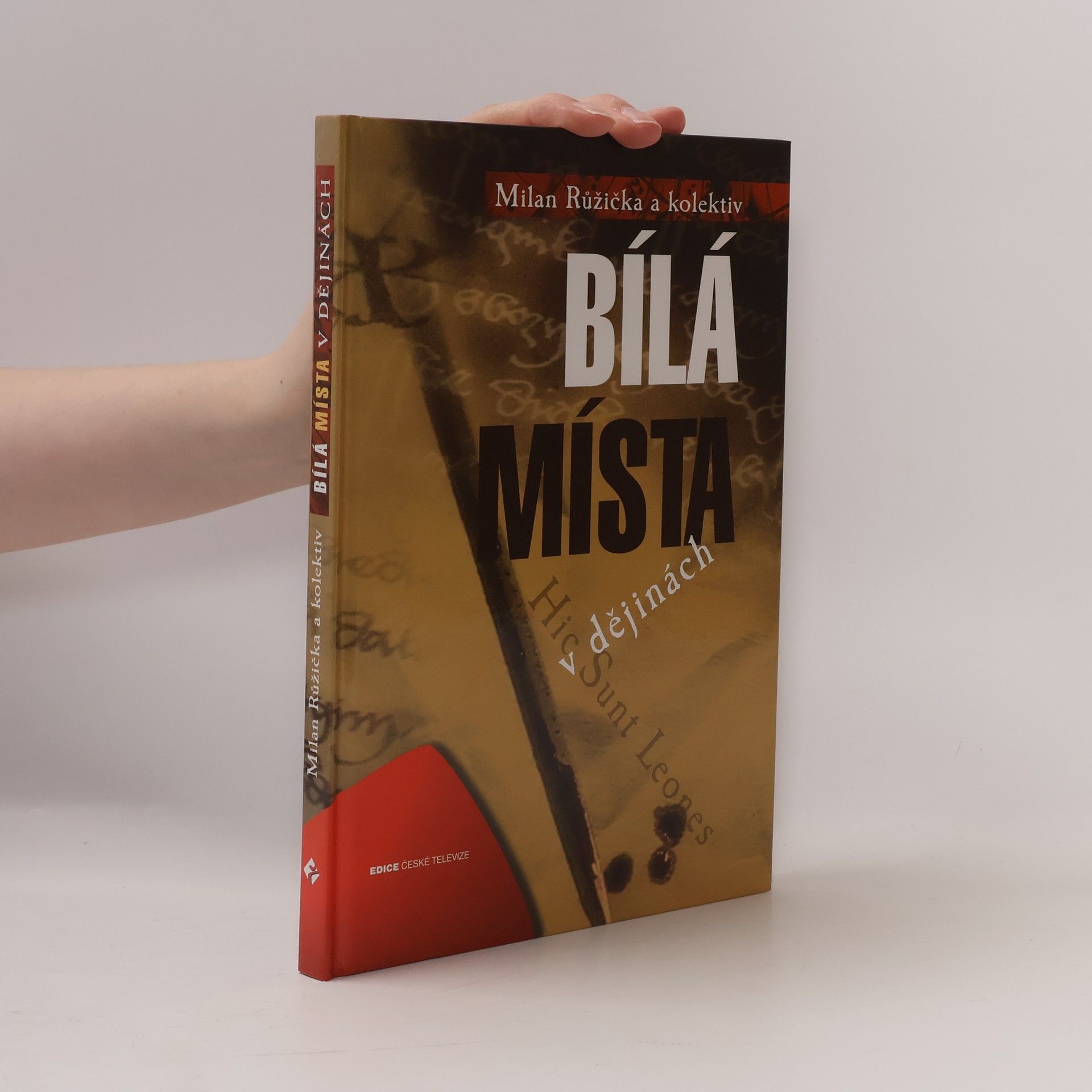 Milan Růžička Bílá místa v dějinách