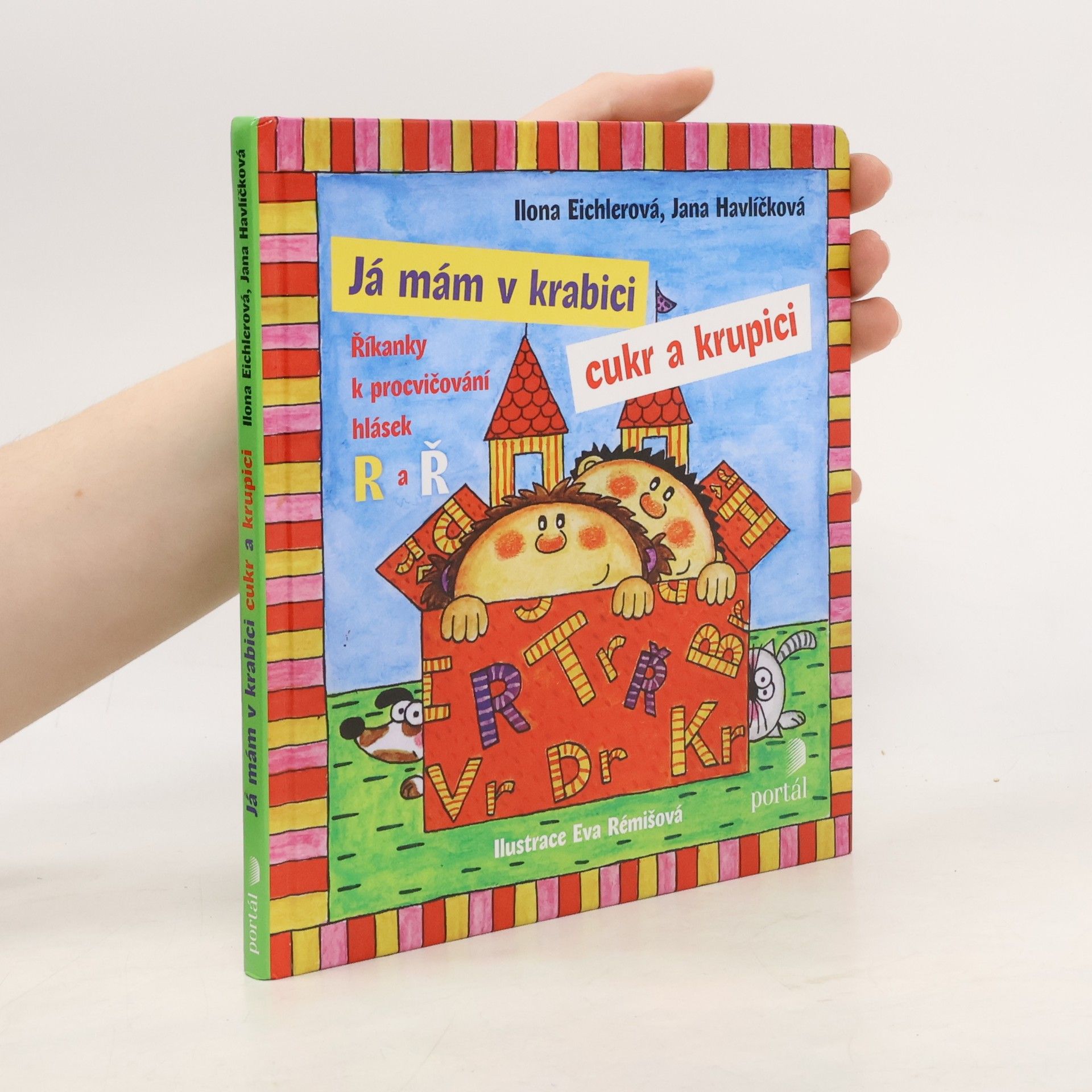 Ilona Eichlerová Já mám v krabici cukr a krupici
