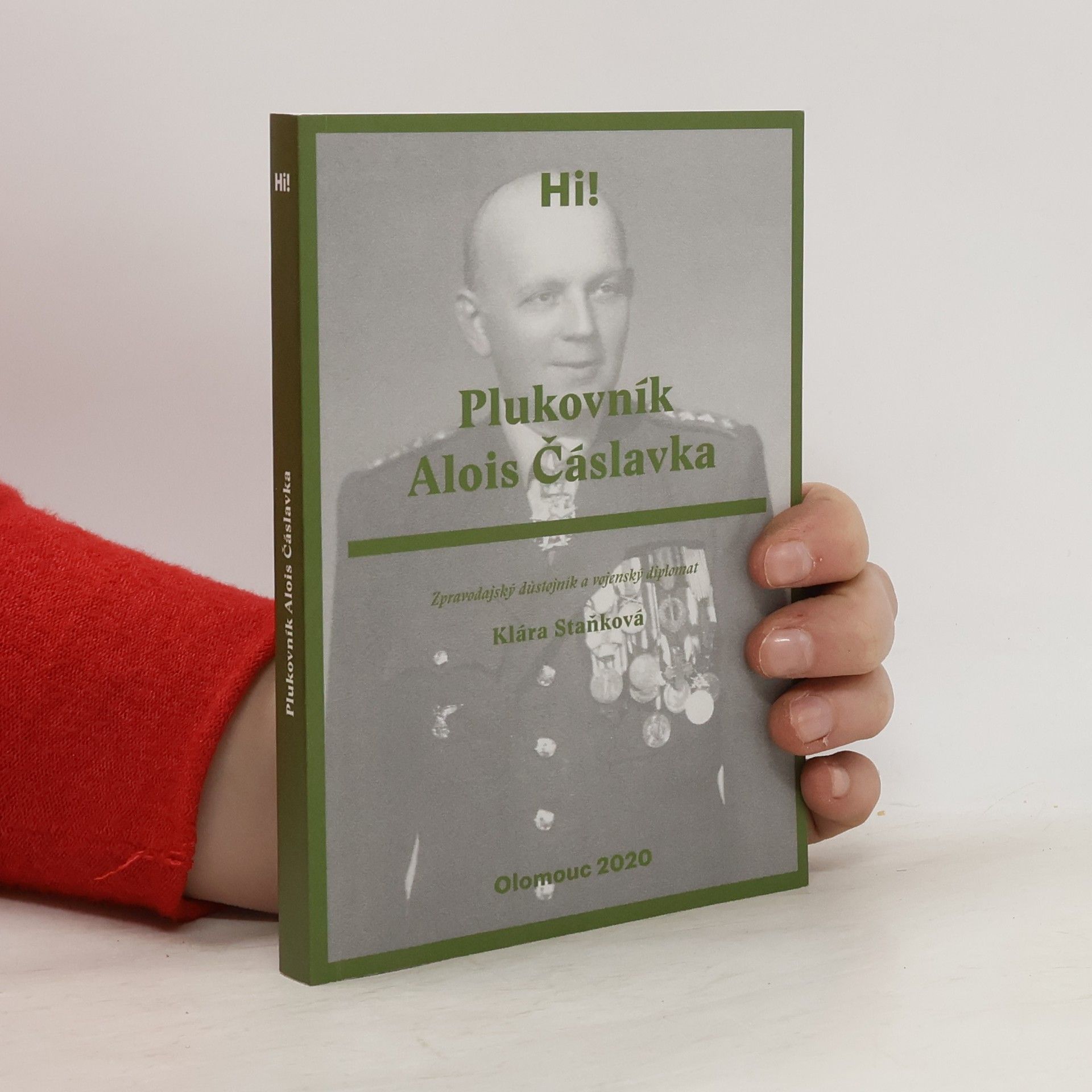 Klára Staňková Plukovník Alois Čáslavka