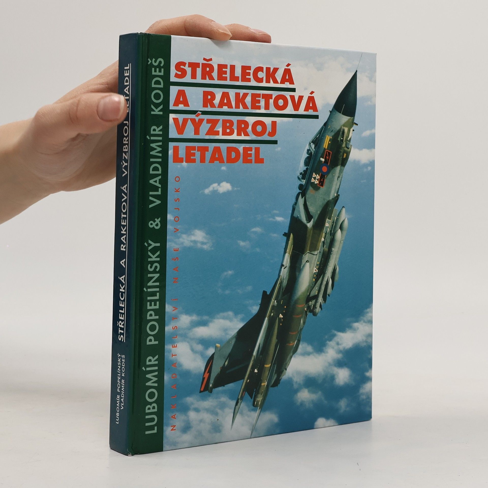 Střelecká a raketová výzbroj letadel