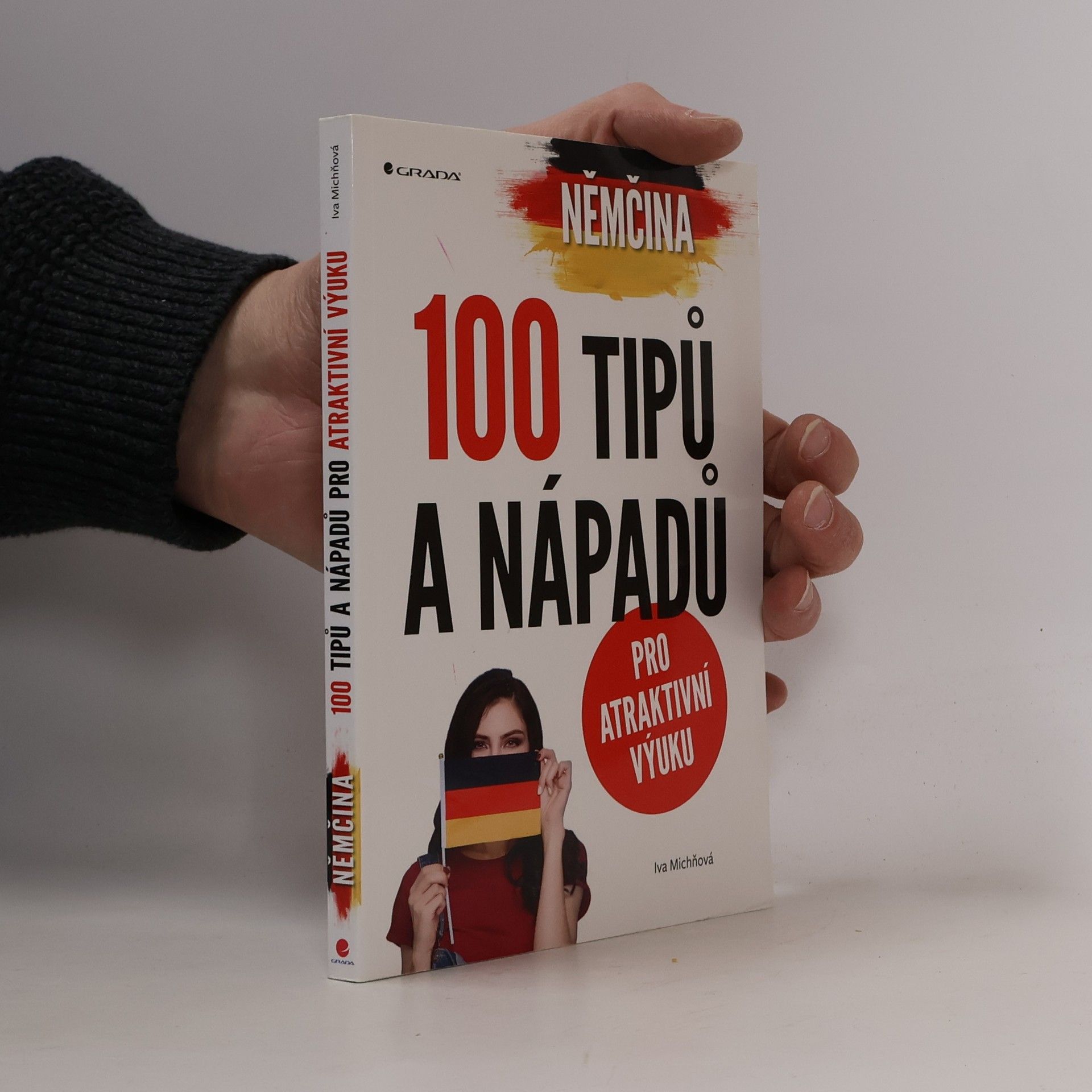 Iva Michňová Němčina - 100 tipů a nápadů pro atraktivní výuku