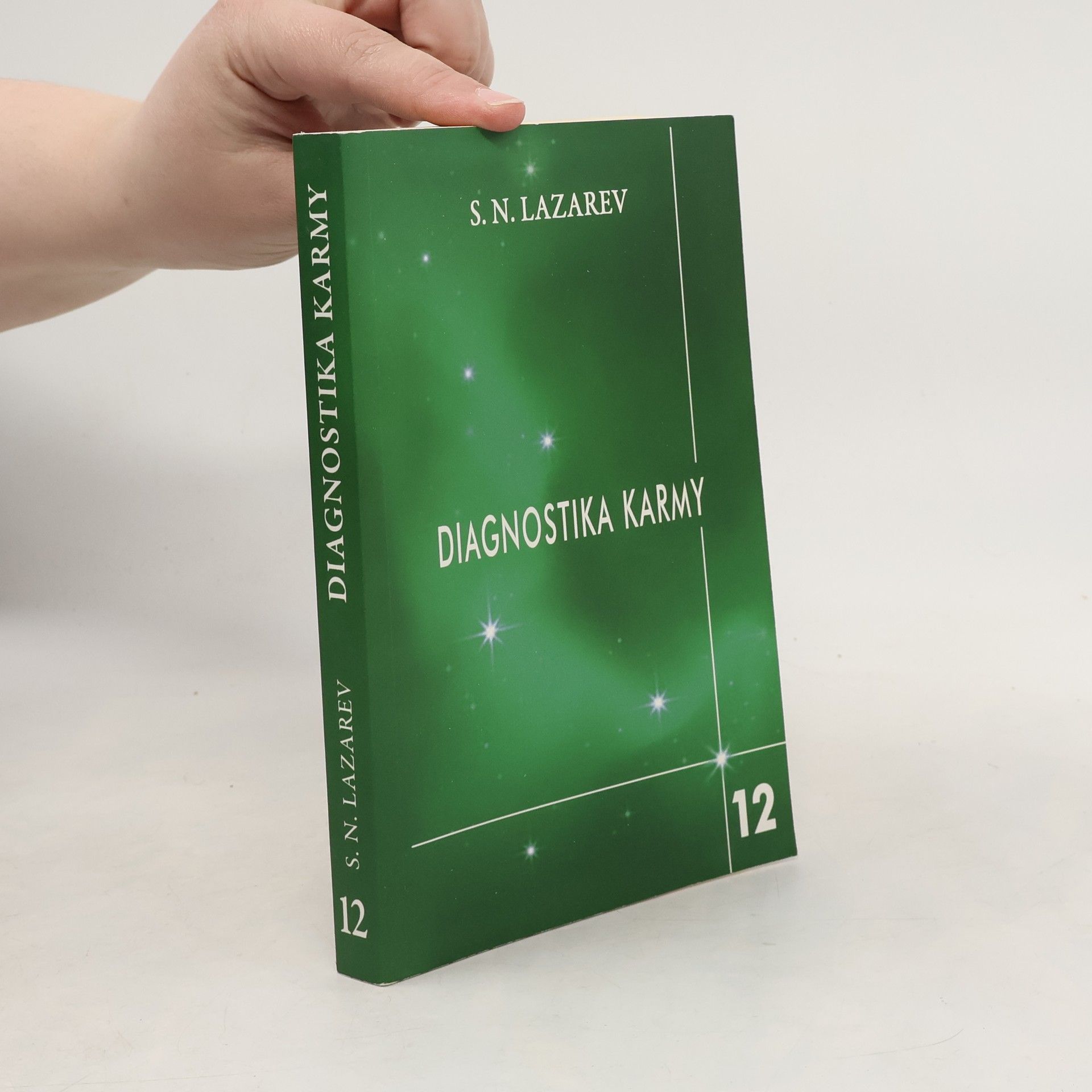 Sergej Nikolajevič Lazarev Diagnostika karmy. Život je jako mávnutí křídel motýlích (12. díl)