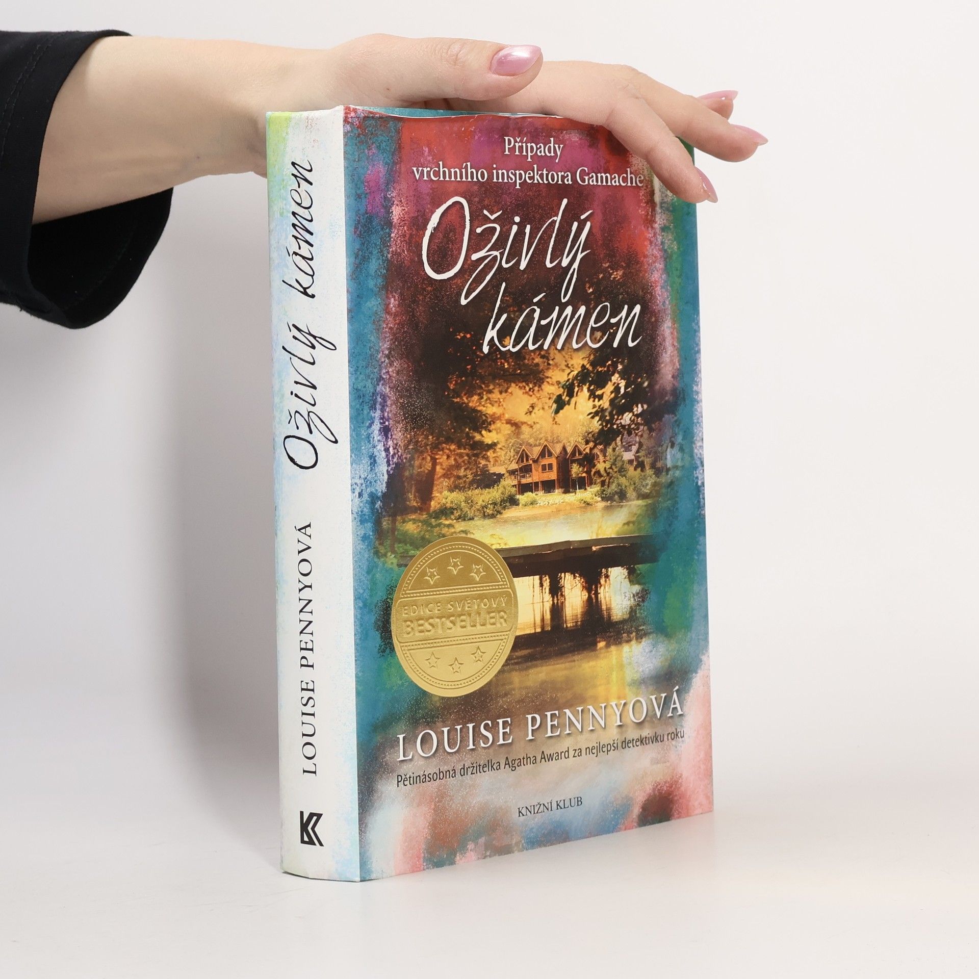 Louise Penny Oživlý kámen